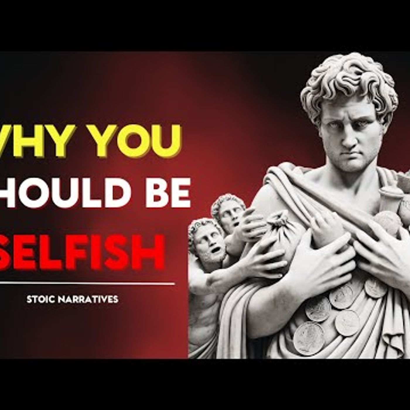 Why You Should Be Selfish _ Stoic Philosophy episode artwork