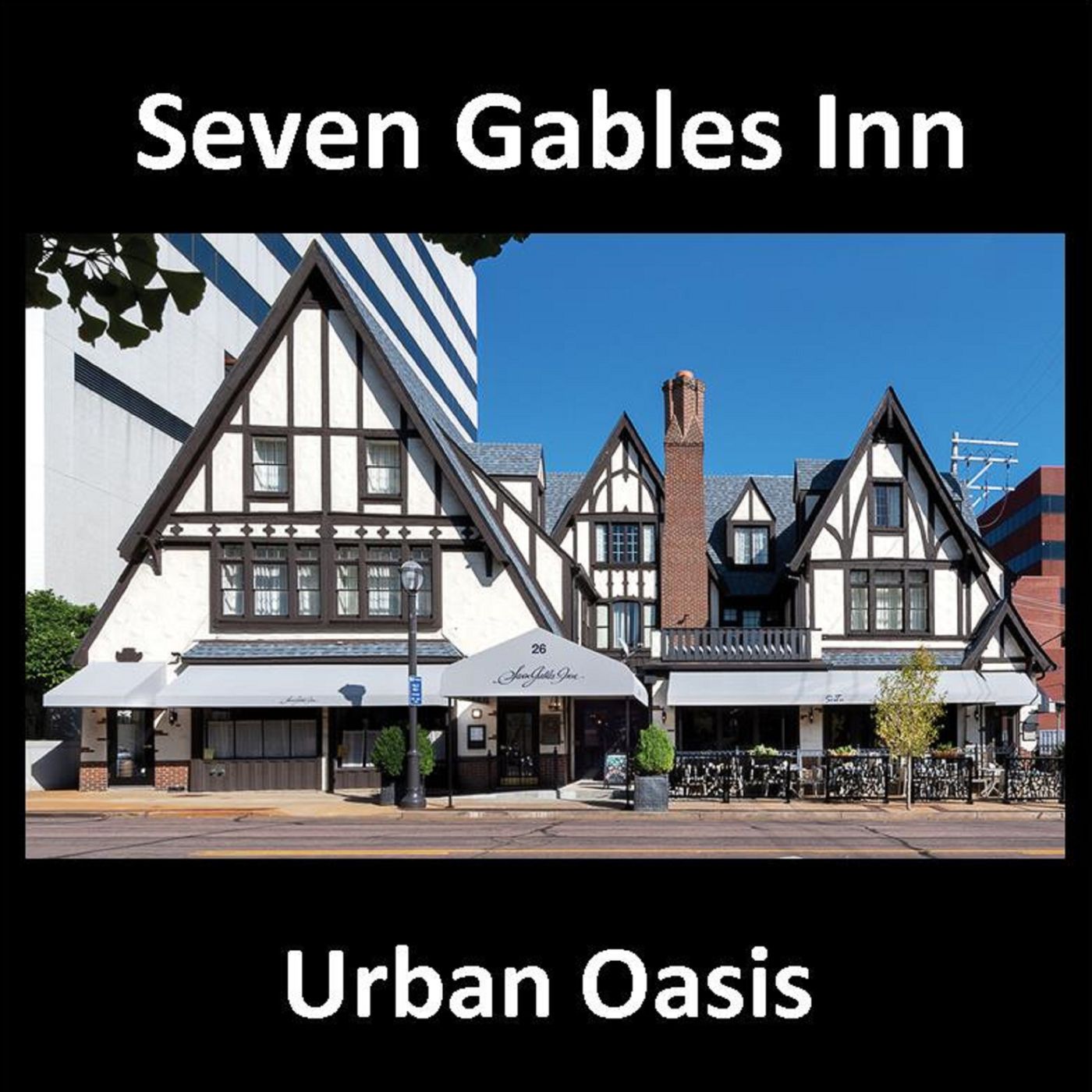 Seven Gables Inn: An Oasis in the Midst of an Urban Jungle episode artwork