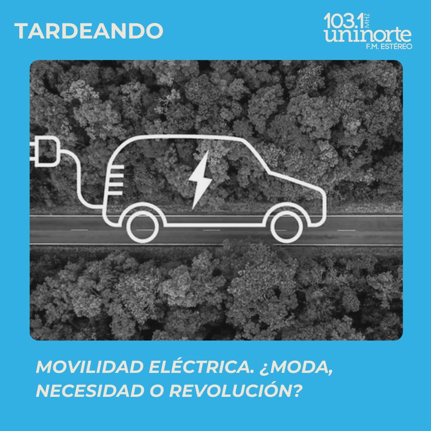 Hey Prende La Luz :: Movilidad eléctrica: ¿moda, necesidad o revolución? episode artwork