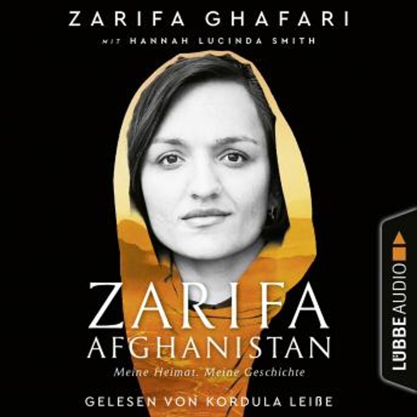 [German] - Zarifa - Afghanistan - Meine Heimat. Meine Geschichte (Ungekürzt) by Zarifa Ghafari episode artwork