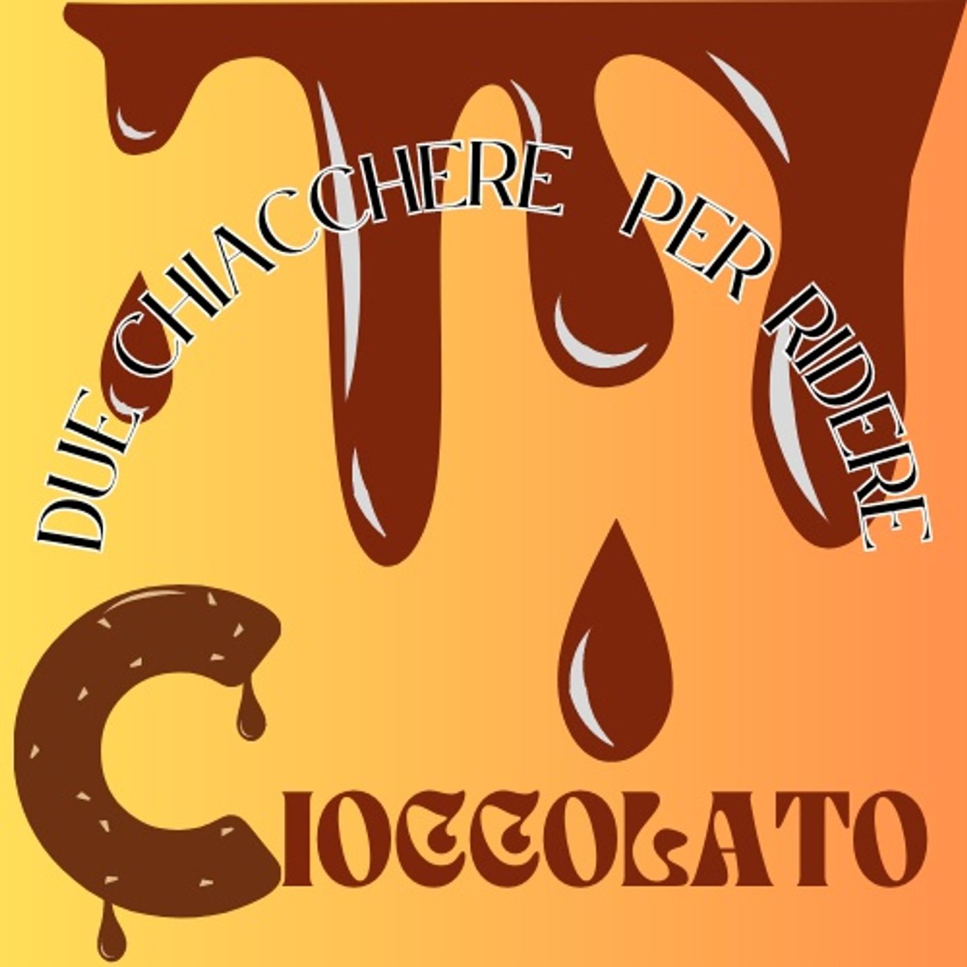 Dolci chiacchiere per ridere - Cioccolato episode artwork