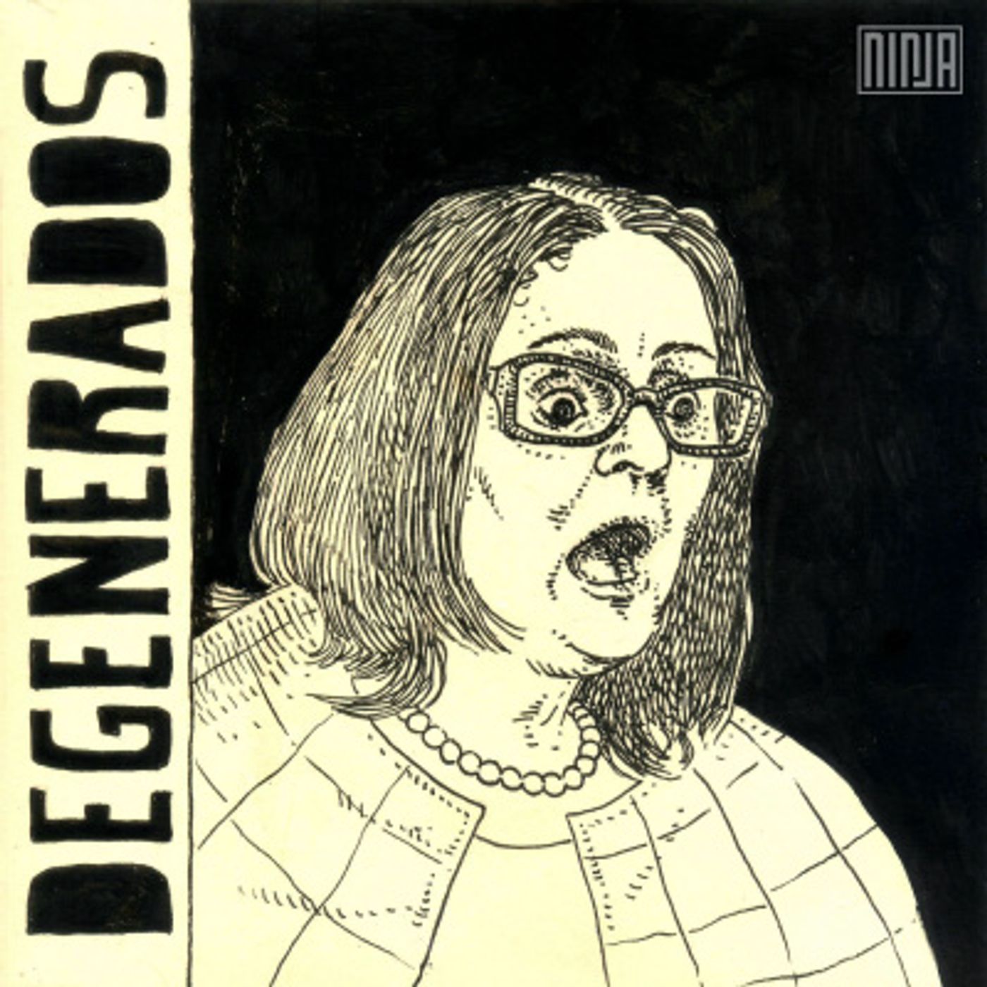 DEGENERADOS