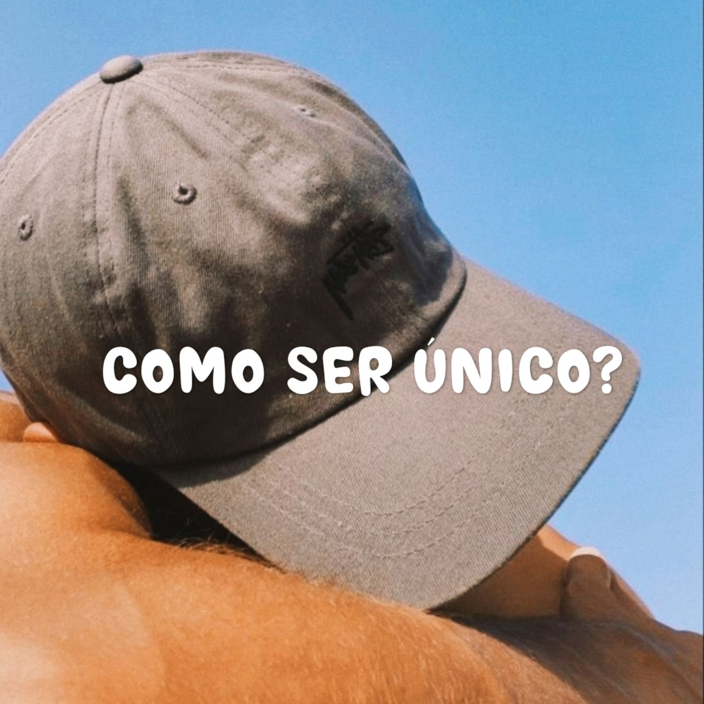 Como ser único? #2