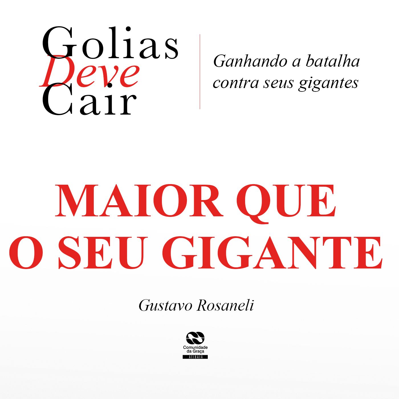MAIOR DO QUE O SEU GIGANTE // Gustavo Rosaneli