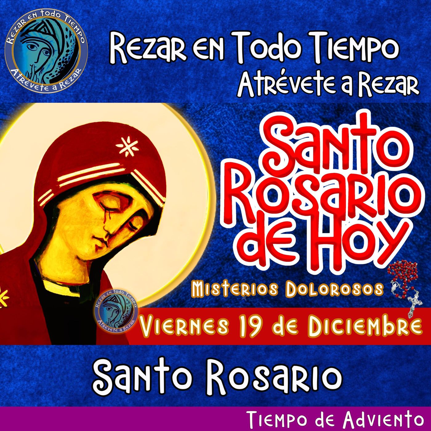 🔴 Rosario de hoy  Viernes 19 de Diciembre 2025 🌹 MISTERIOS DOLOROSOS. Santorosariodeldia episode artwork