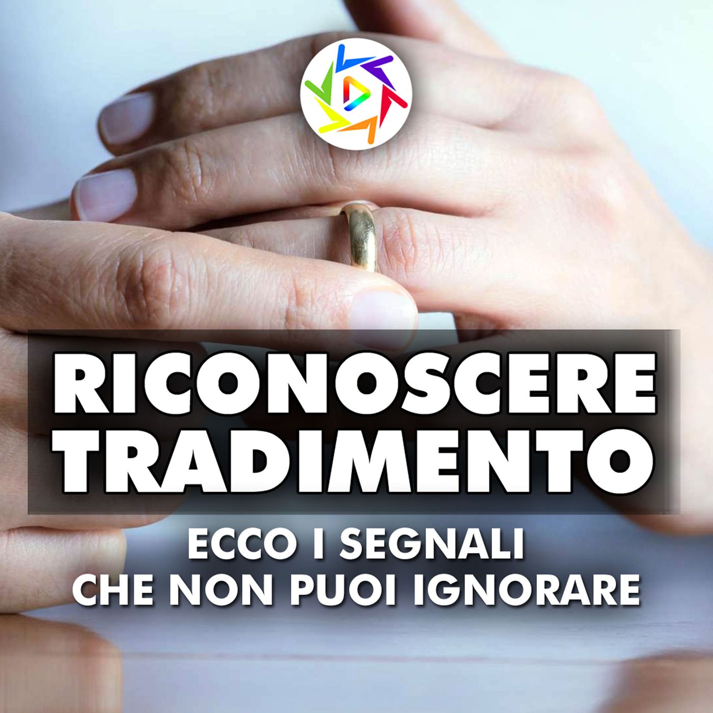 COME RICONOSCERE UN TRADIMENTO: Ecco i Segnali Che Non Puoi Ignorare!