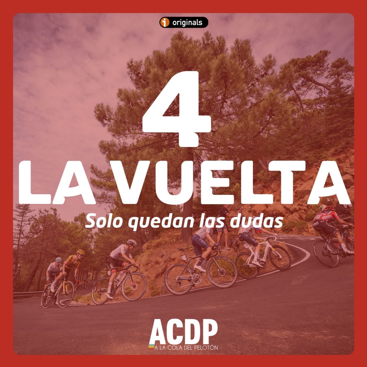 4️⃣ La Vuelta 22 | Solo quedan las dudas | A la Cola del Pelotón episode artwork
