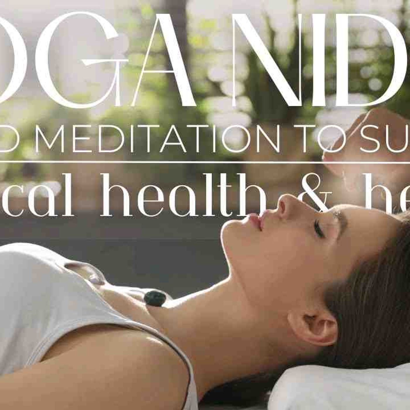Yoga Nidra Meditation for Chronic Pain and Deep Healing episode artwork
