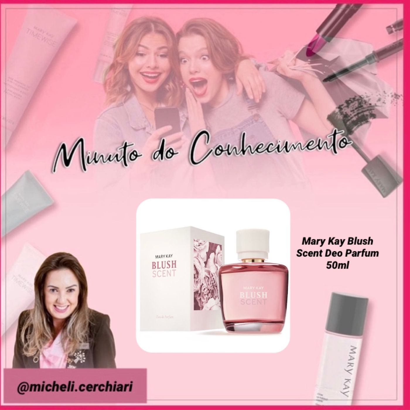 Minuto do Conhecimento - Produtos Mary Kay