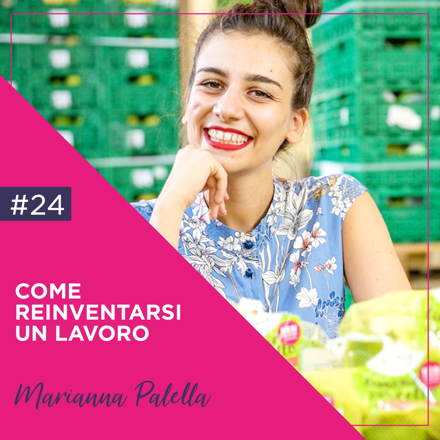 24: Come Reinventarsi un Lavor => la Storia di Citrus l'Orto Italiano