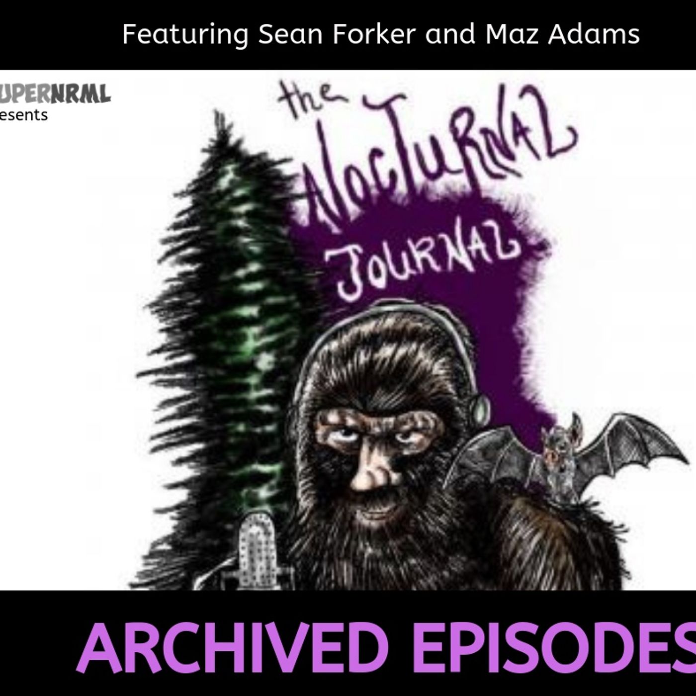 SuperNRML Presents "The Nocturnal Journal Archives": Cliff Barackman