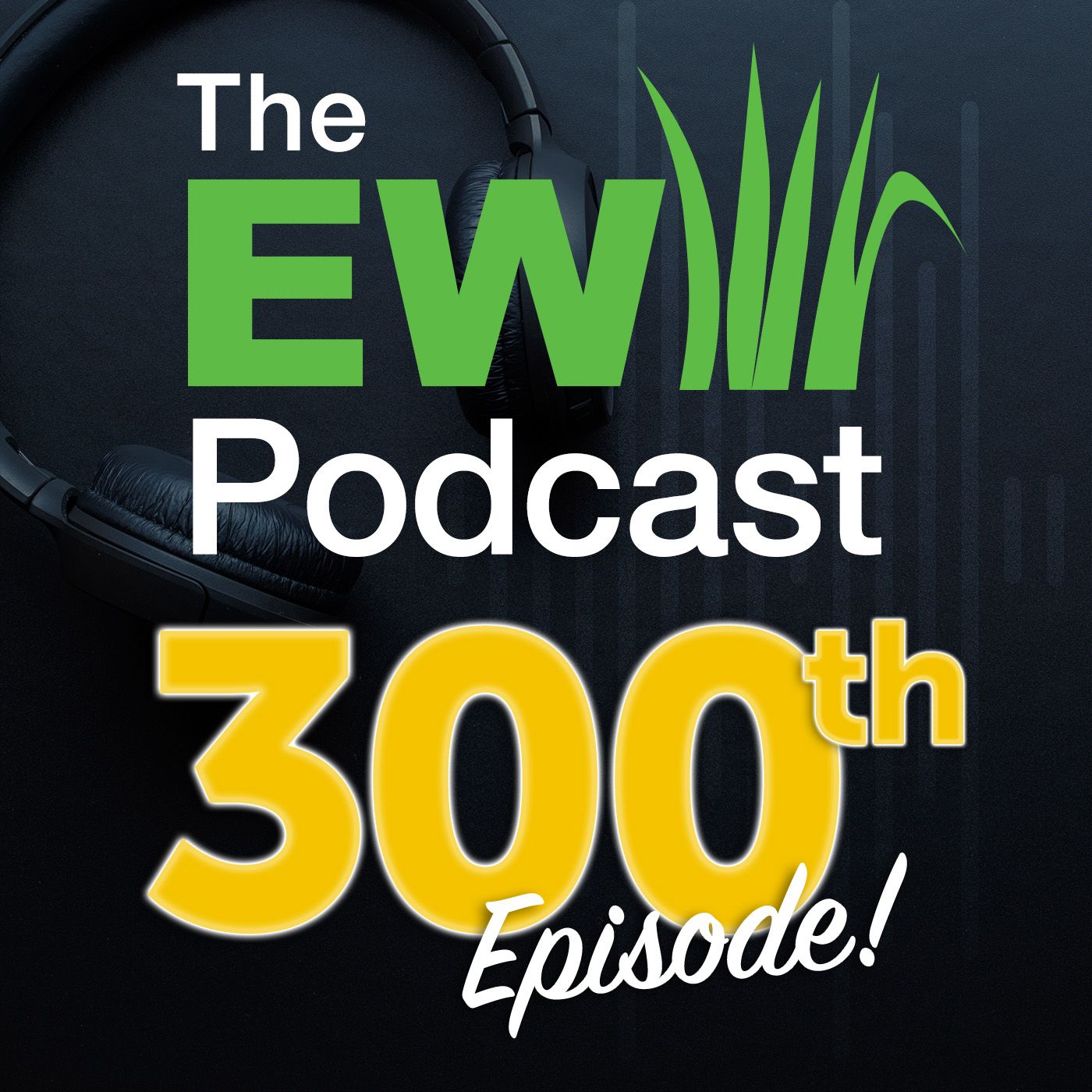 The EW Podcast - Our 300th Episode with Old Tom Morris (John Reilly), Tom Walker and John Chassard