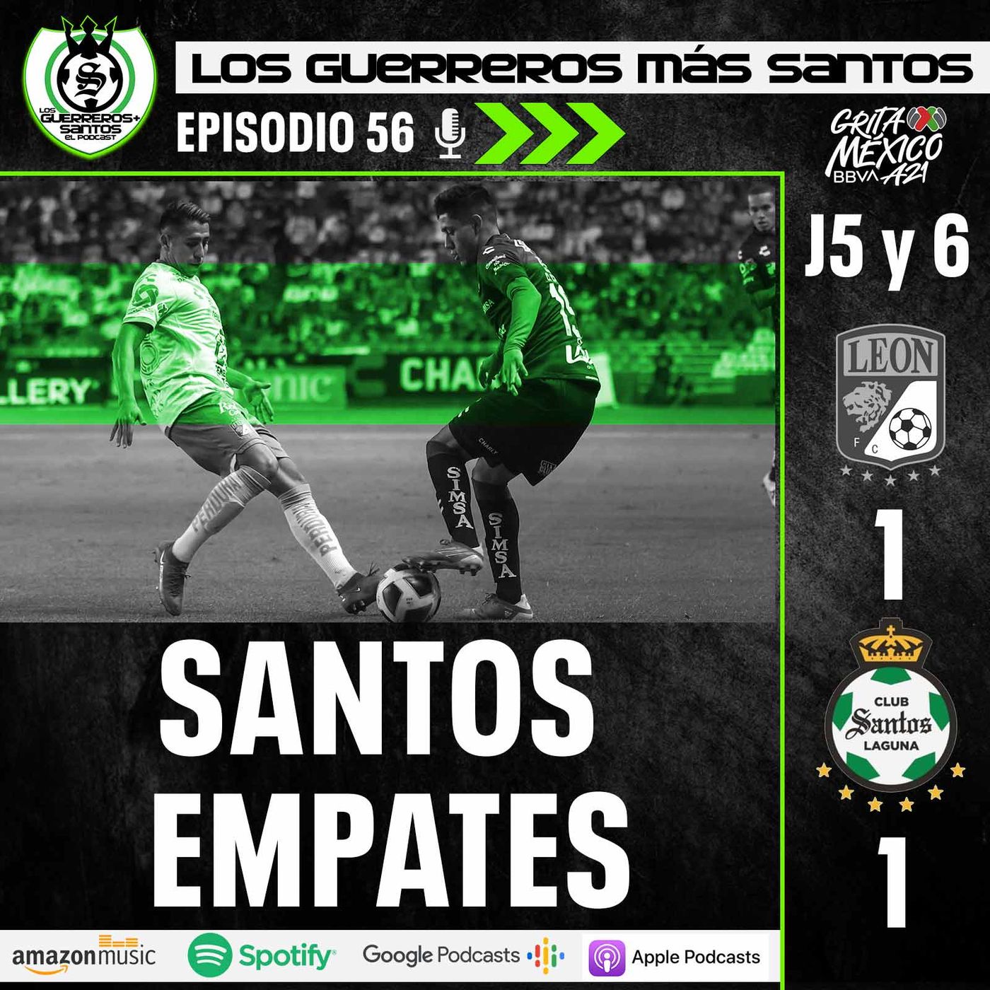 Los Guerreros Más Santos - Podcast 100% del Santos Laguna