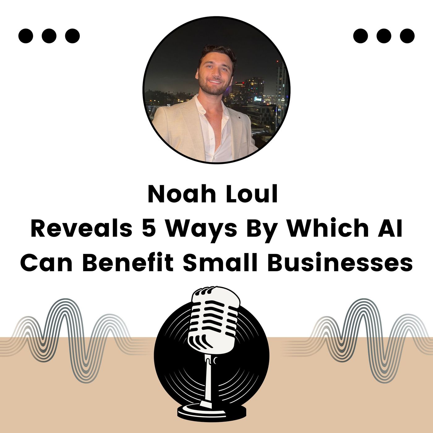 Noah Loul