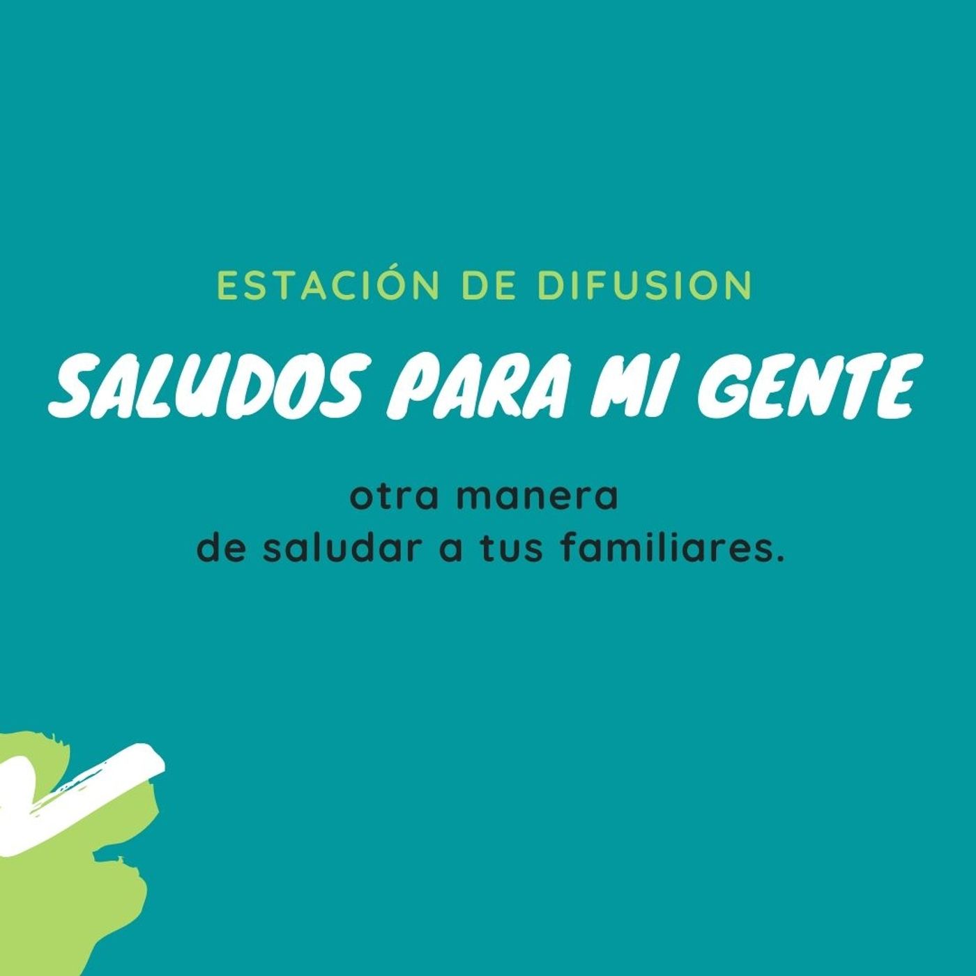 SALUDANDO A MI GENTE