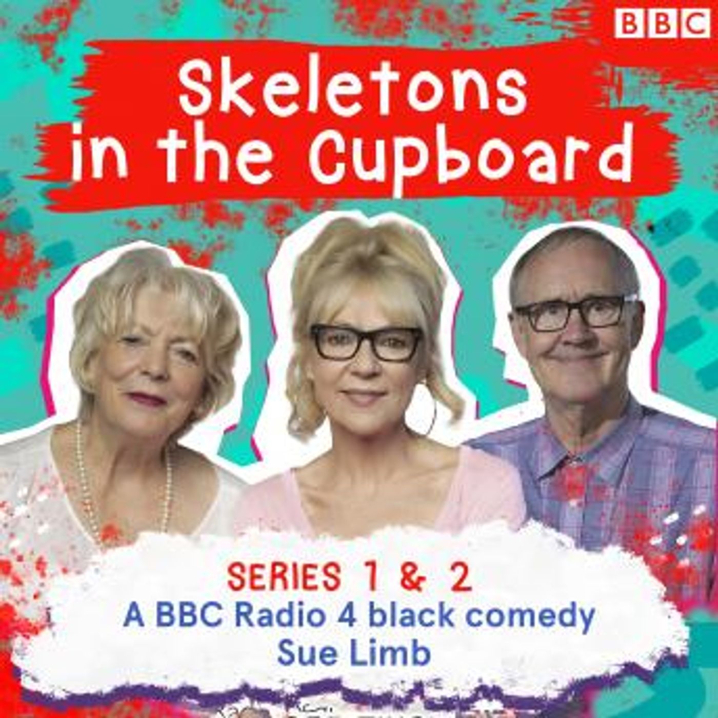 Skeletons in the Cupboard: The Complete Series 1 and 2: A BBC Radio 4 black comedy by Sue Limb episode artwork