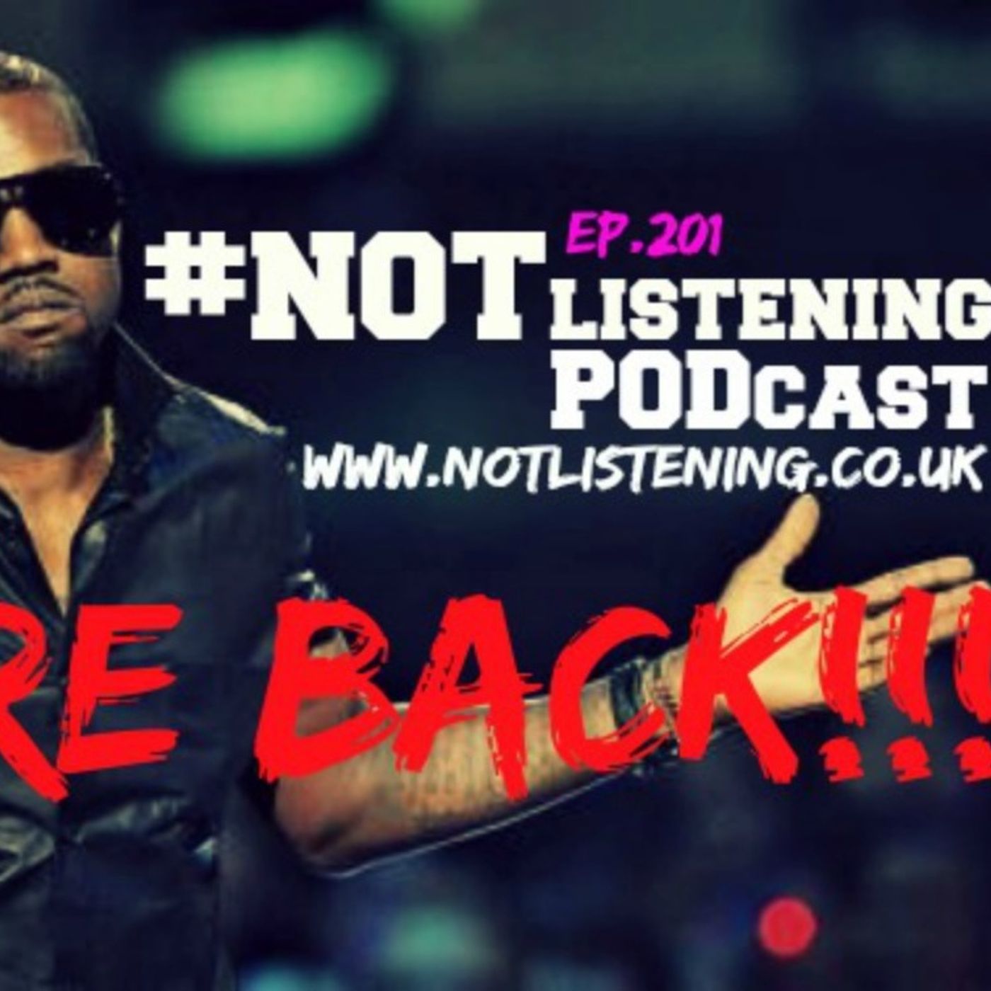 The #NOTlistening Podcast
