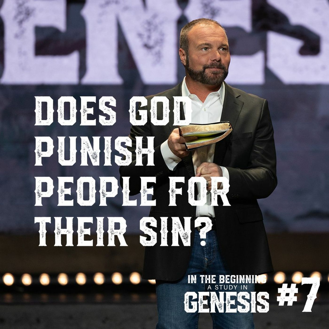 Genesis #7 - Does God Punish People for Their Sin?