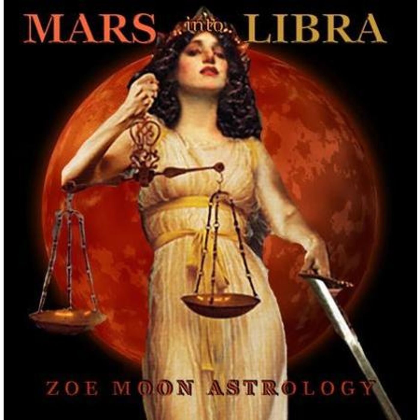 The Zoe Moon MARS into Libra & URANUS Retrograde & PISCES FULL MOON Show episode artwork