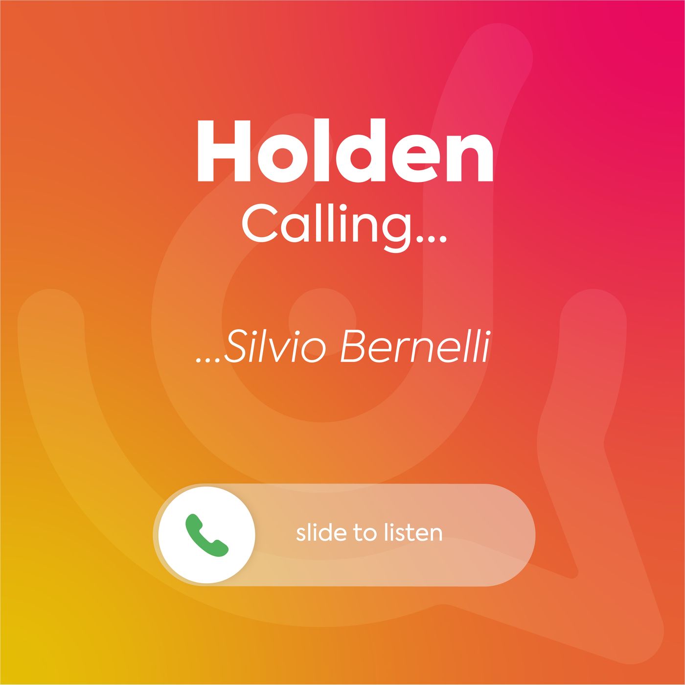 Holden Calling