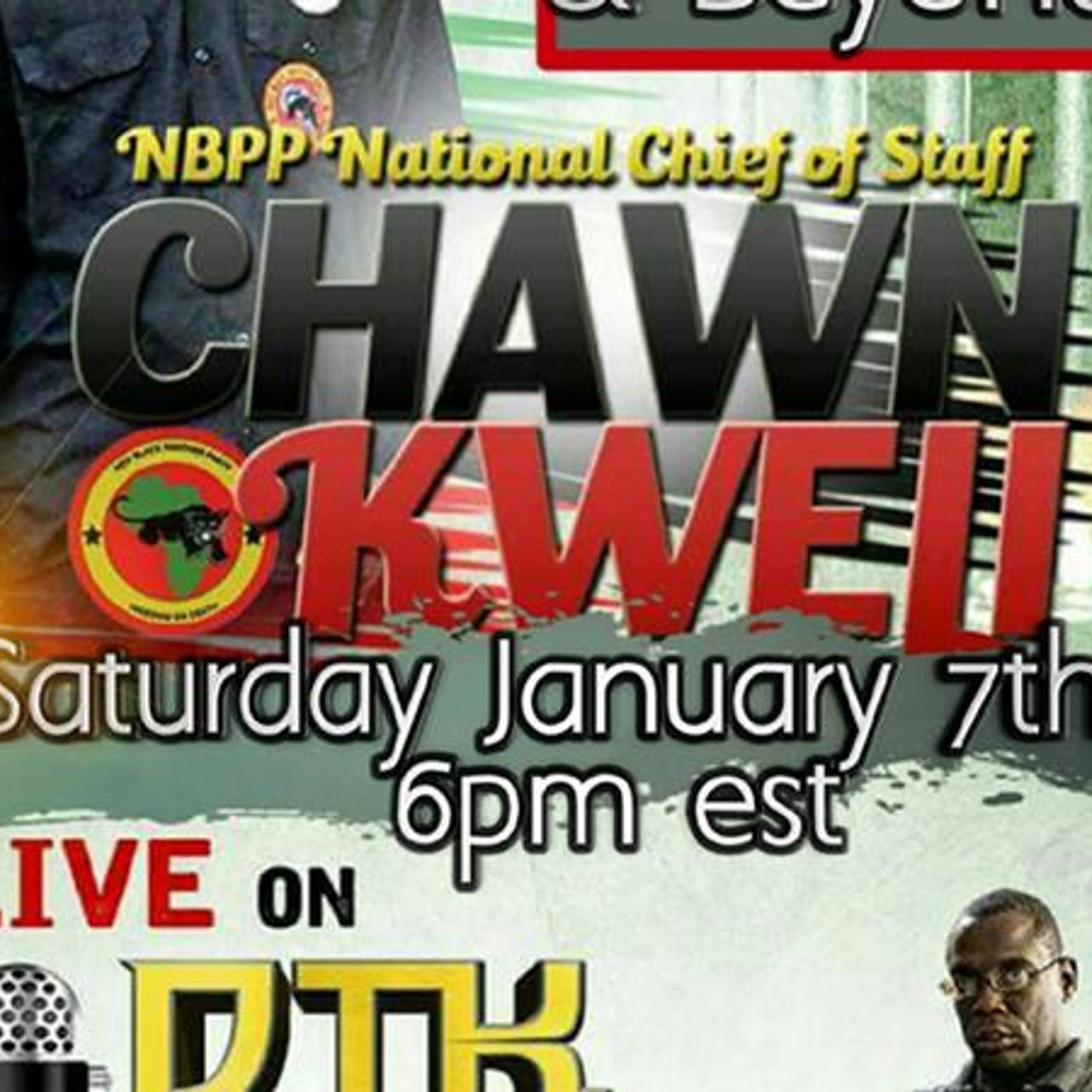 National Chief Of Staff NBPP Chawn Kweli- Black Power 2017 and Beyond episode artwork