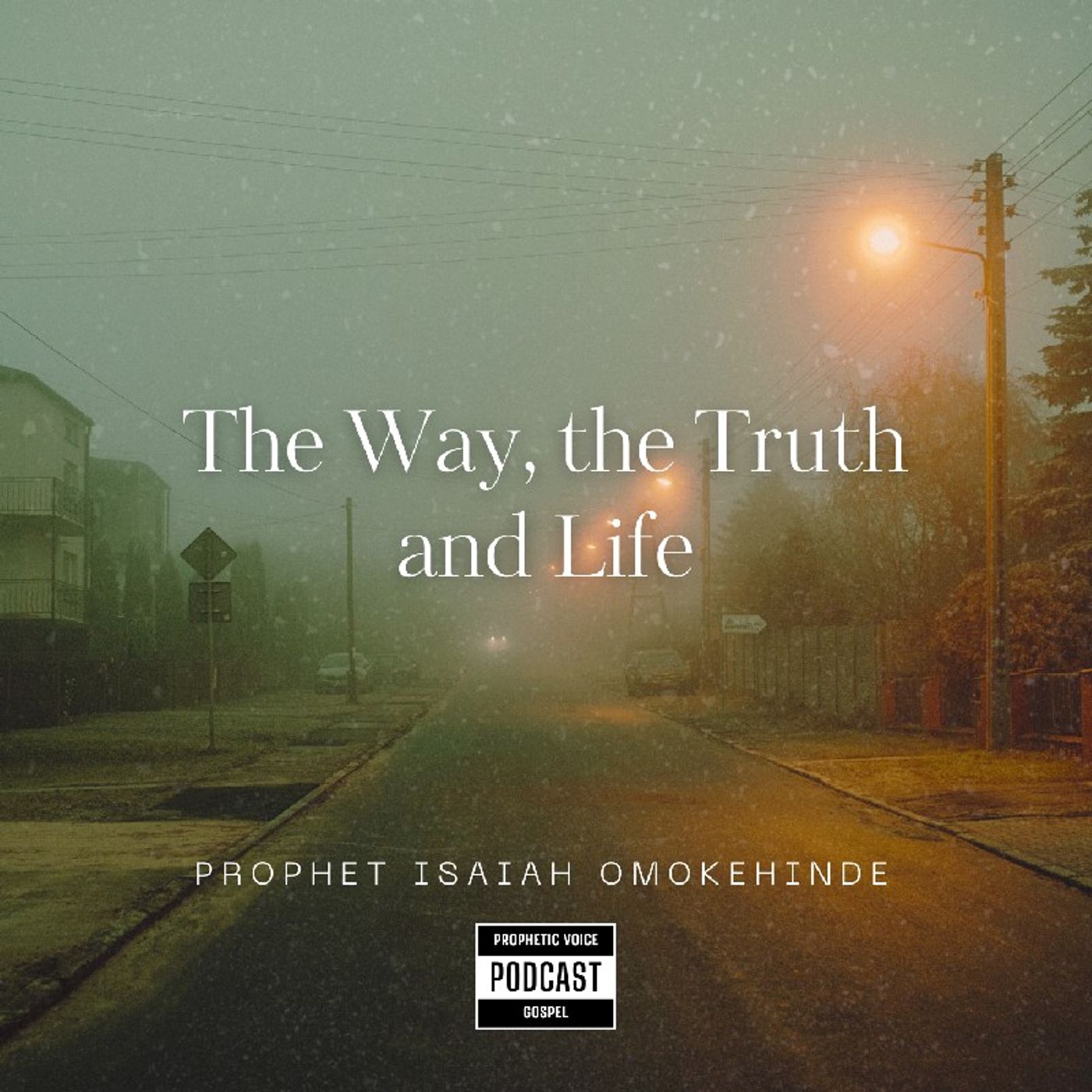 Jesus is The Way, the Truth and Life