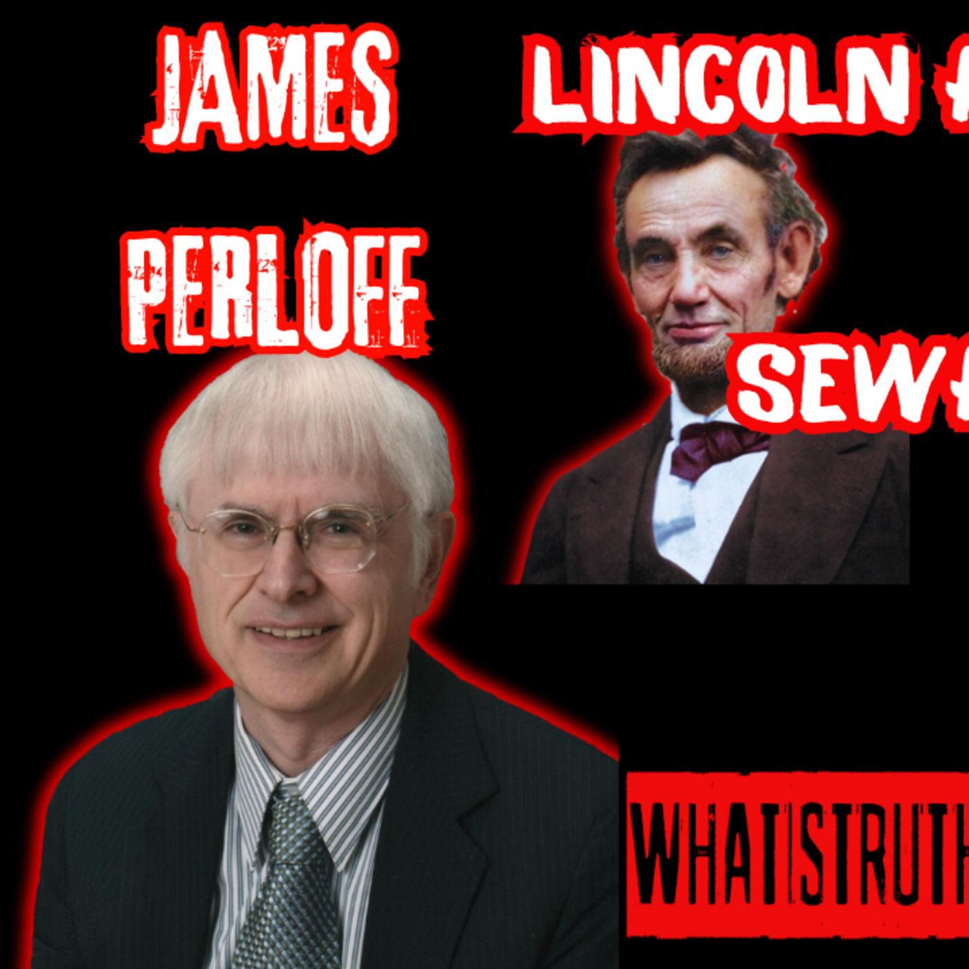 #217 James Perloff | Lincoln Assassination & Seward Attack episode artwork