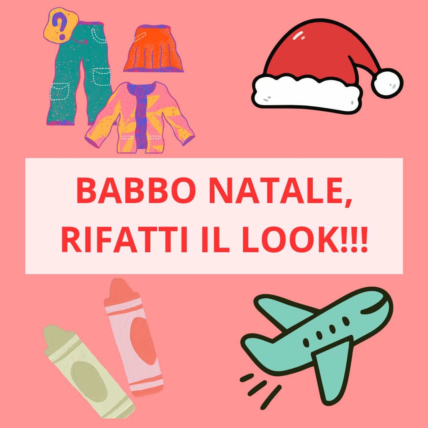 #Inviati Babbo Natale, rifatti il look!!!