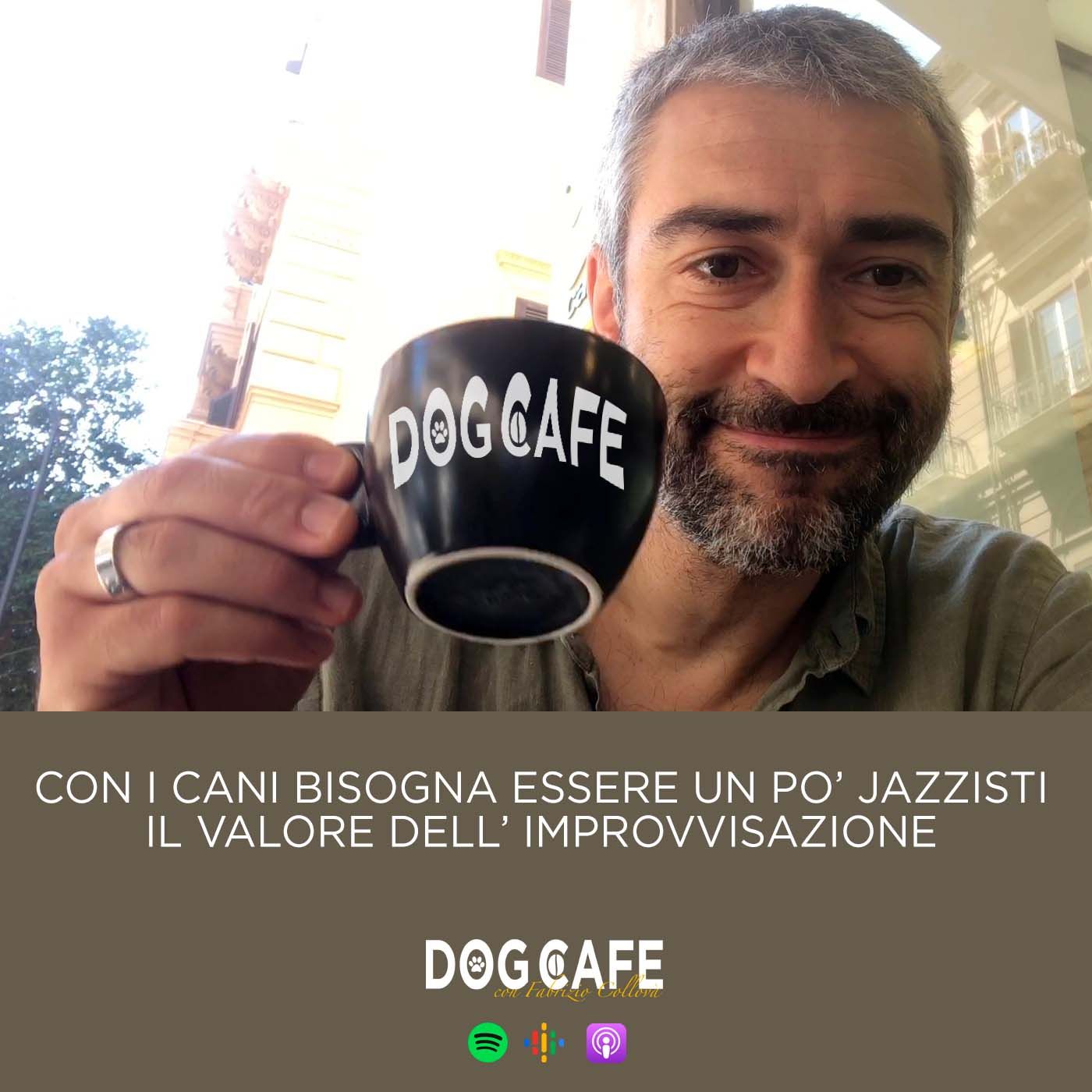 #100 - Con i cani bisogna essere un po' jazzisti: il valore dell'improvvisazione