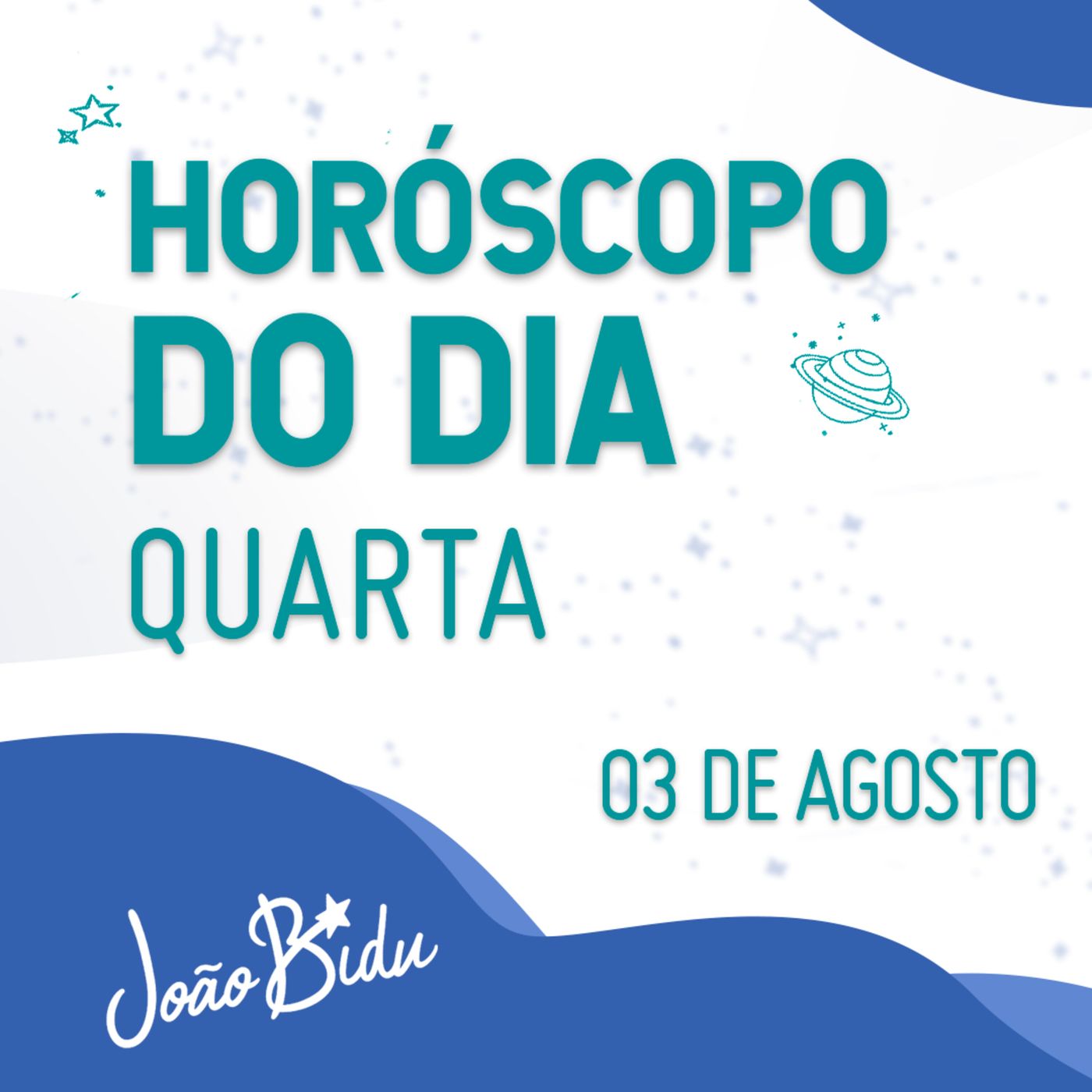 Horóscopo do Dia 03 de Agosto com João Bidu episode artwork