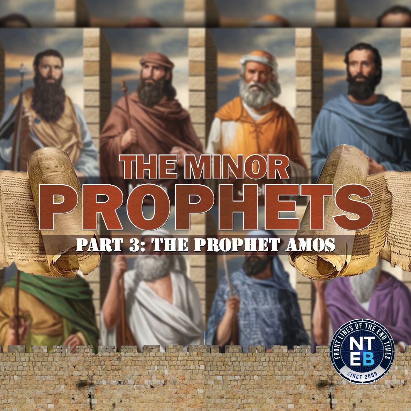 NTEB BIBLE STUDY: The Minor Prophets Part #3 - Amos