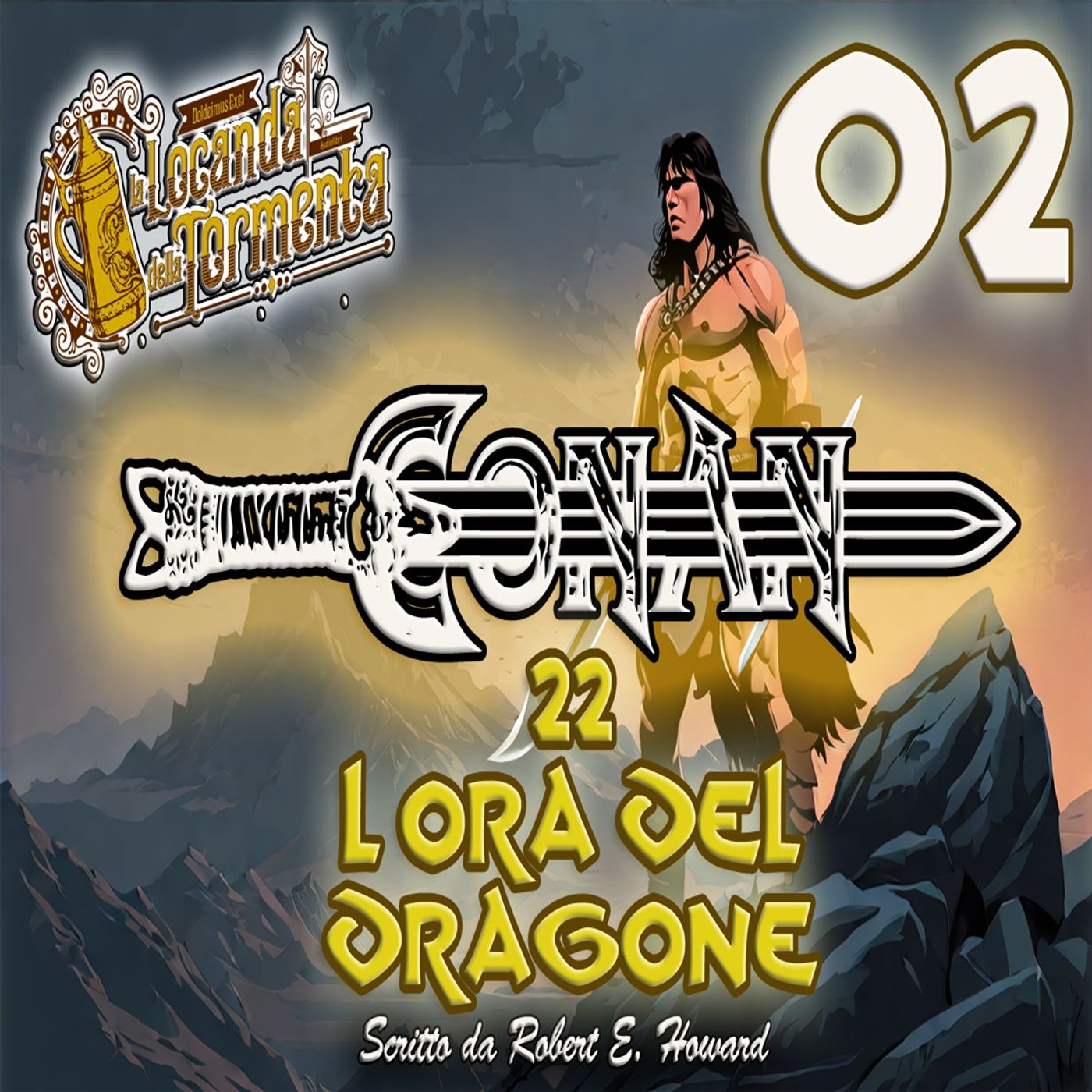 Audiolibro Conan il barbaro 22- L Ora del dragone 02 - Robert E. Howard