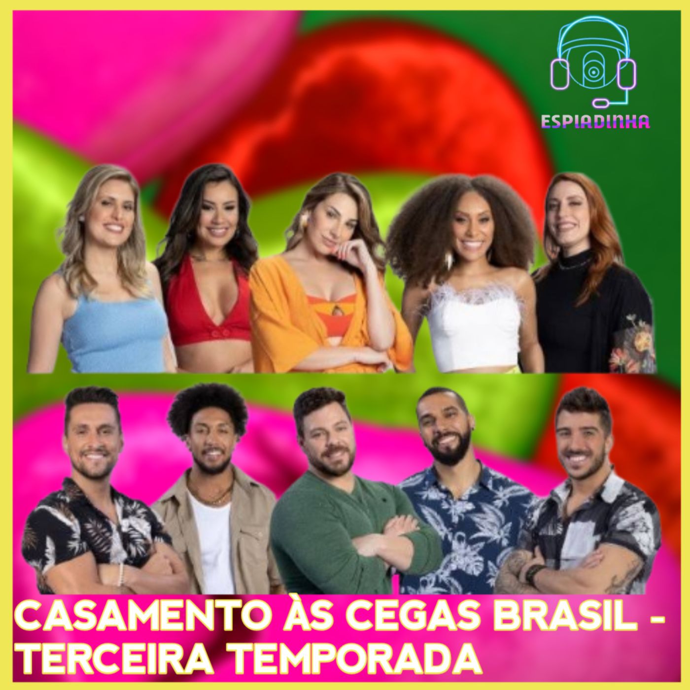 Comentando o primeiro ao oitavo episodio de Casamento Às Cegas Brasil - Terceira Temporada