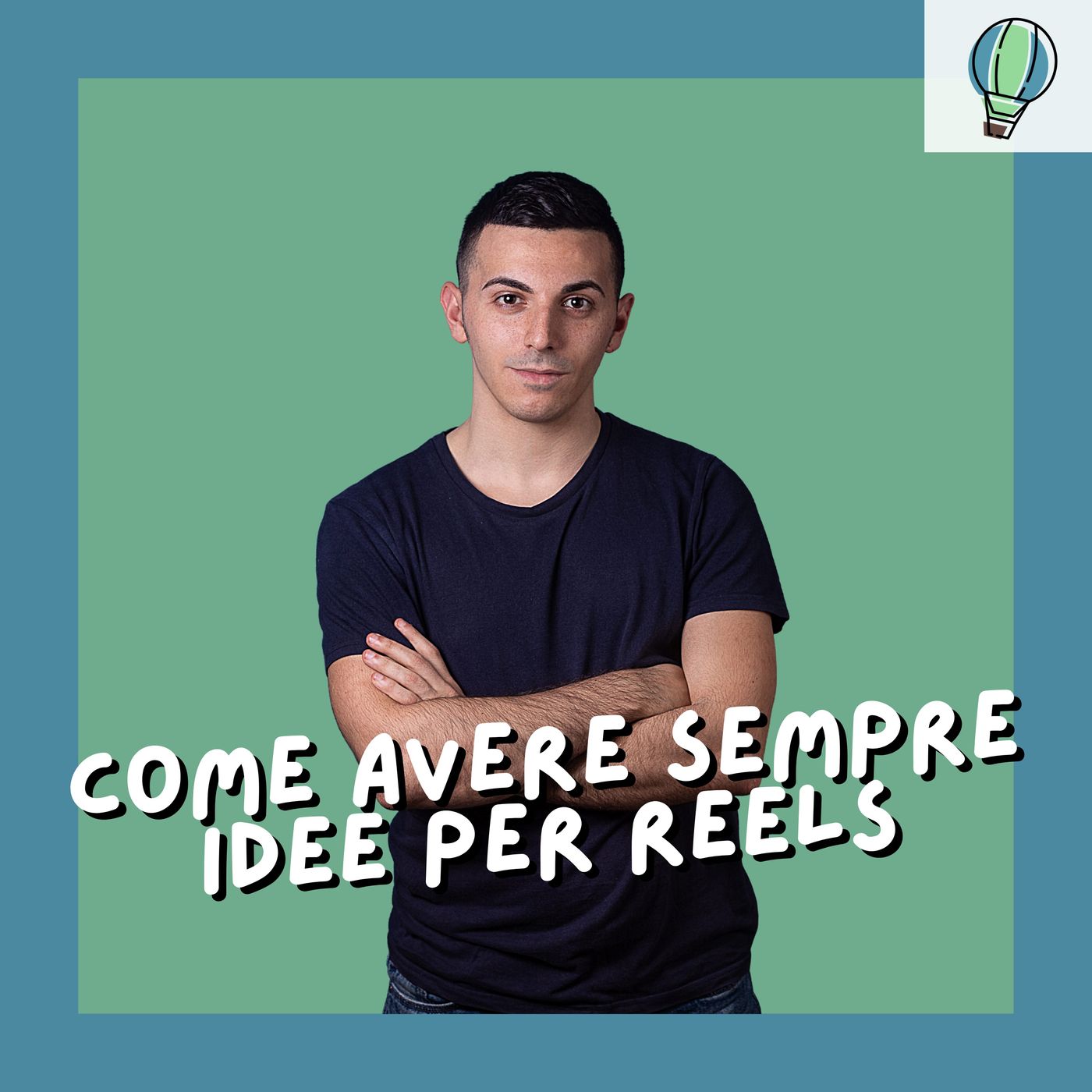 [#9] Come avere sempre idee per Reels Acchiappa like