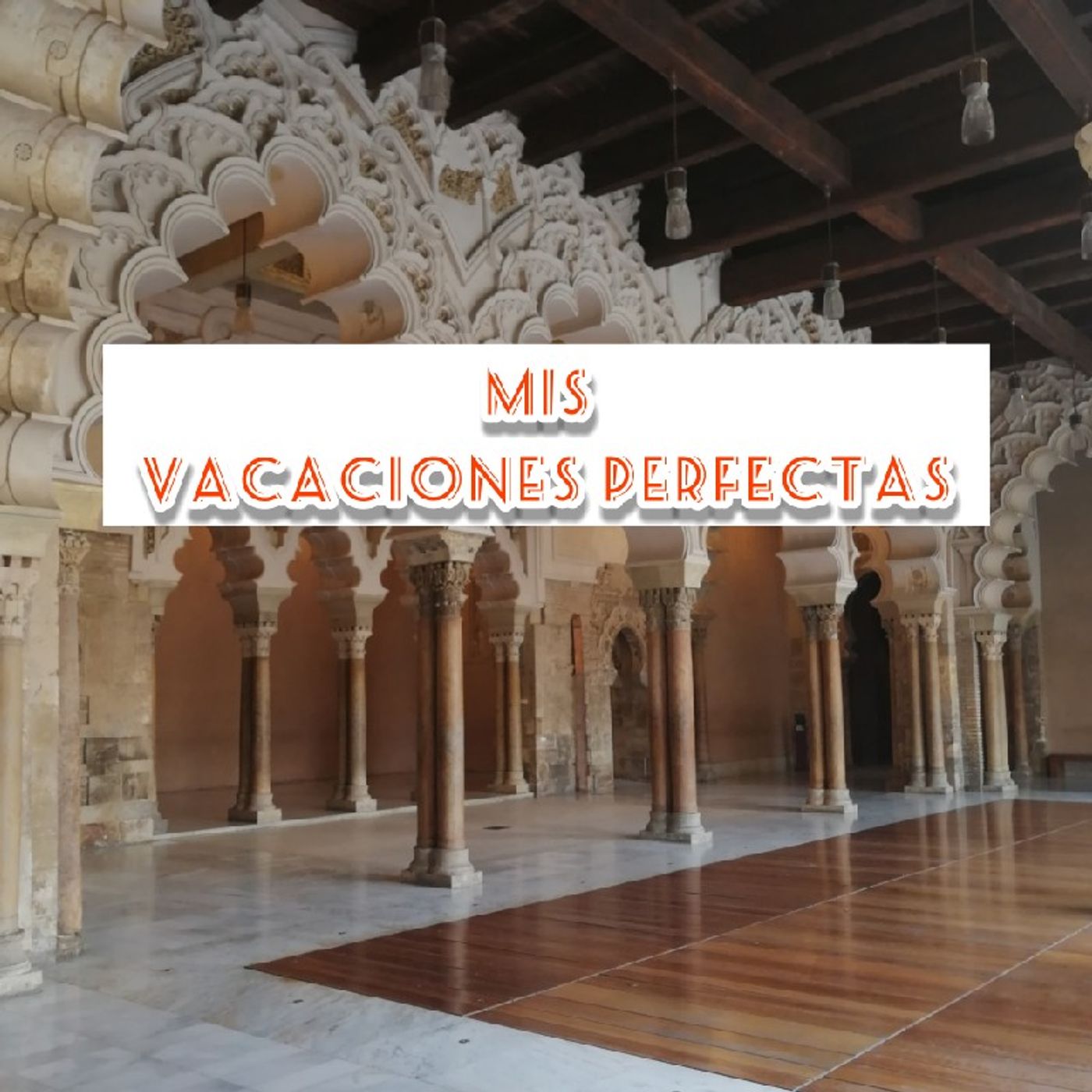 Episode 19 - mis vacaciones perfectas (El condicional simple) episode artwork