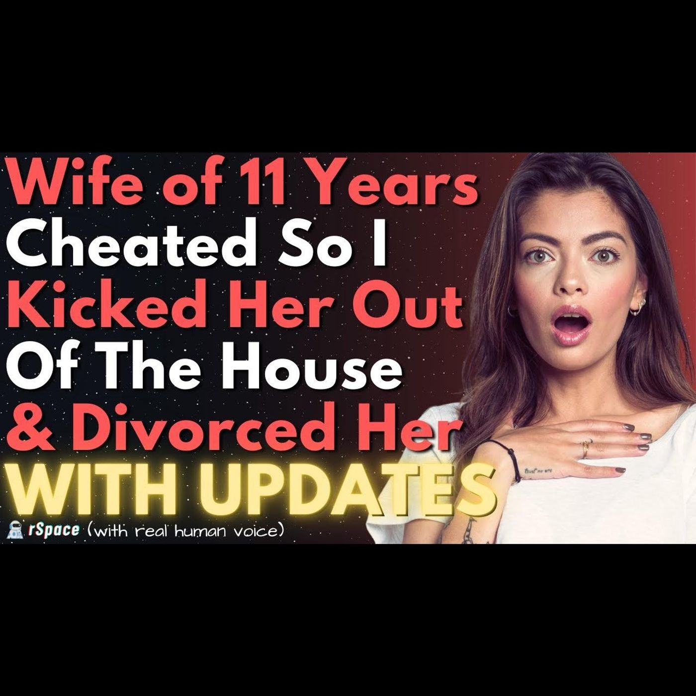 Wife of 11 Years Cheated So I Kicked Her Out Of The House & Divorced Her episode artwork