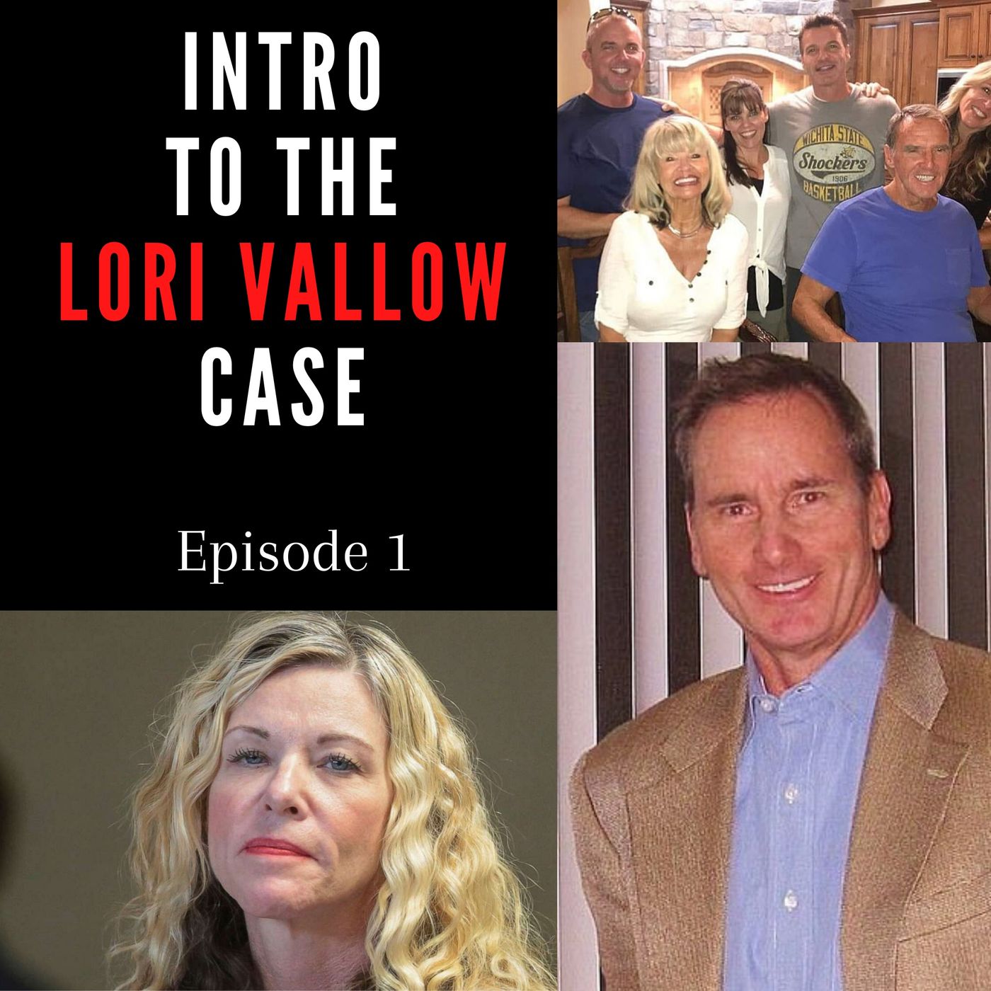 cover of episode Intro to the Lori Vallow Case: Episode 1