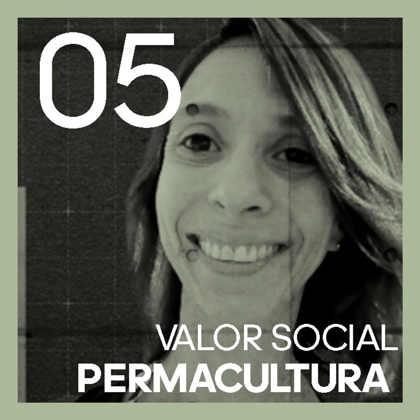 #5 Valor social y PERMACULTURA | con Carla Peracchi