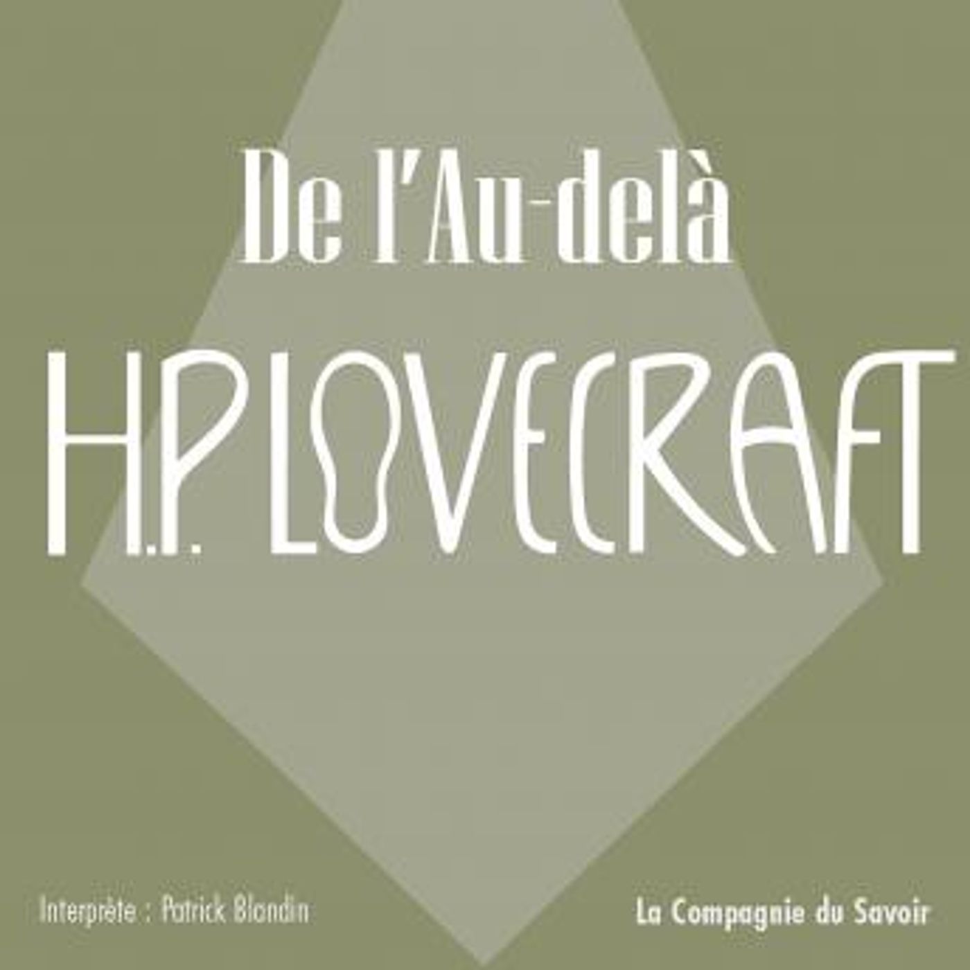 [French] - De l'au delà: La collection HP Lovecraft by H.P. Lovecraft episode artwork