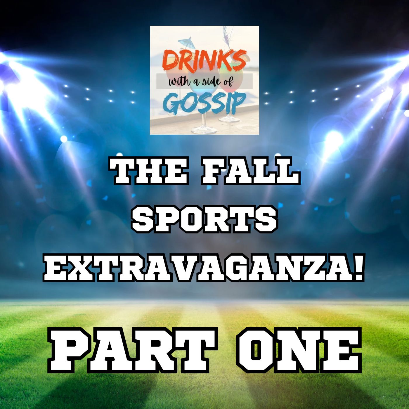 The Fall Sports Extravaganza! - Part One