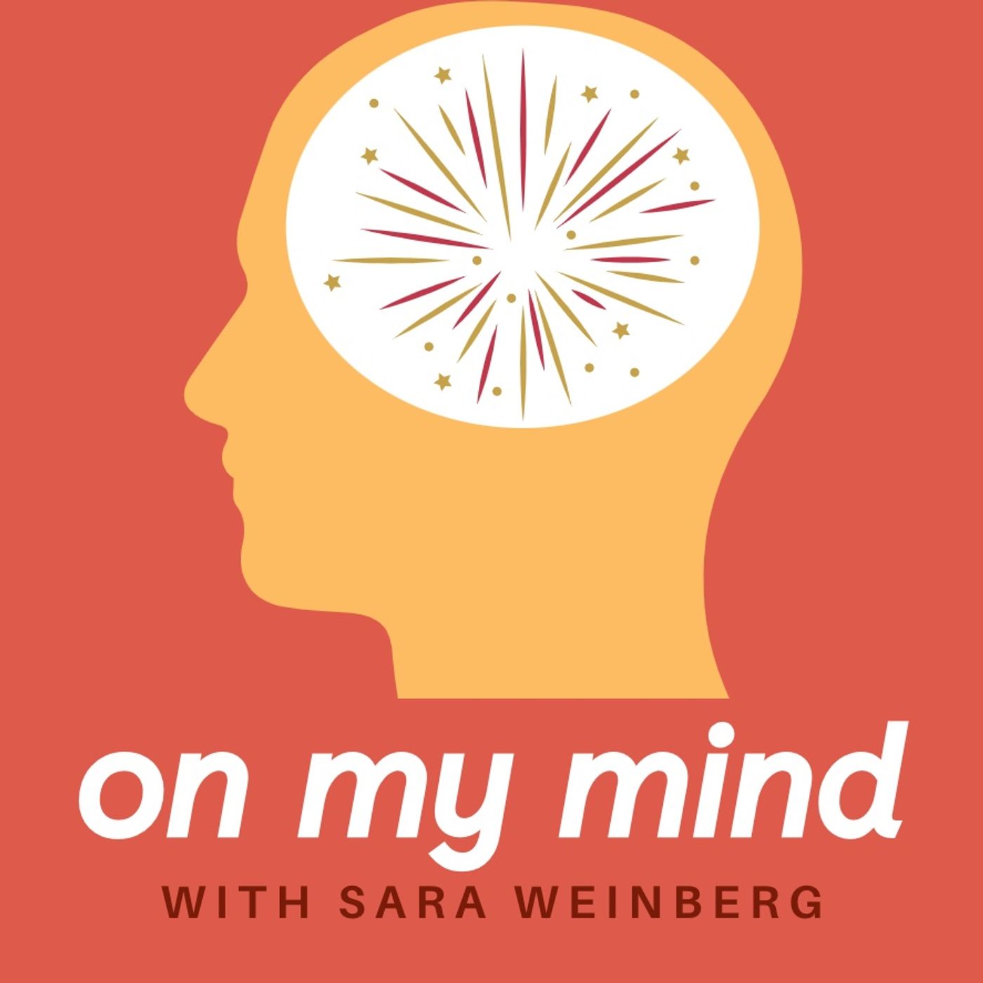 On My Mind with Sara Weinberg