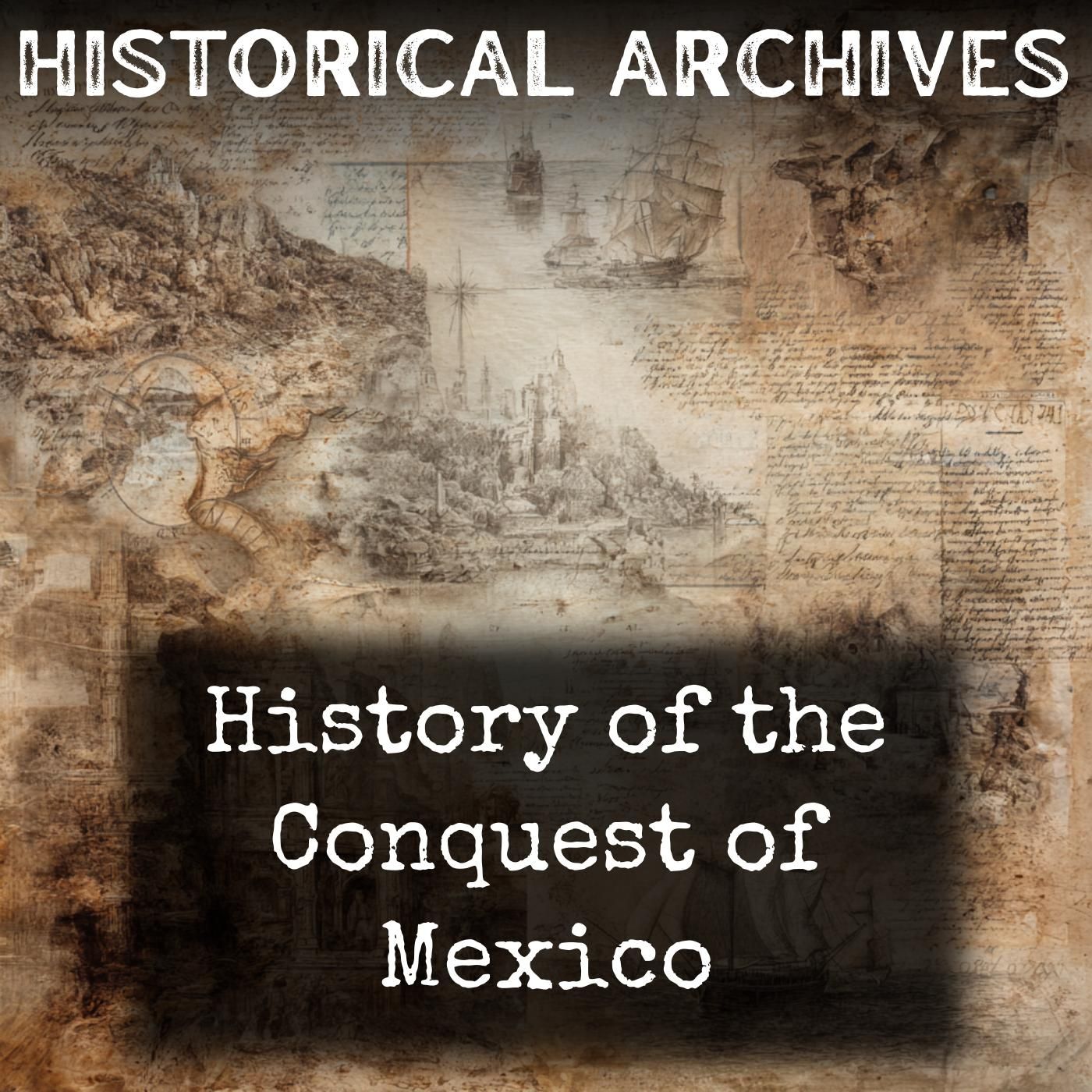 History of the Conquest of Mexico