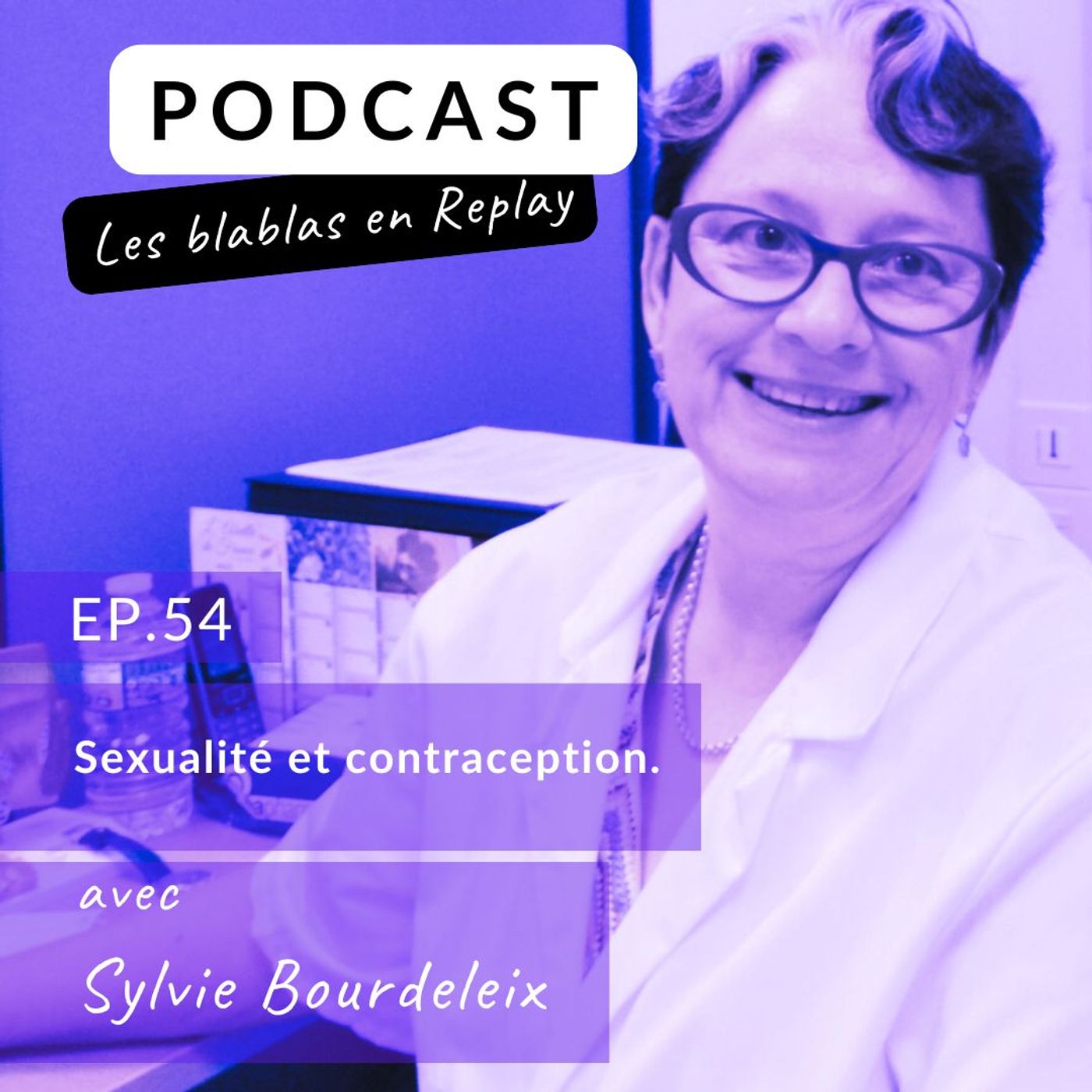 🎙️| Sylvie Bourdeleix : Sexualité et contraception.