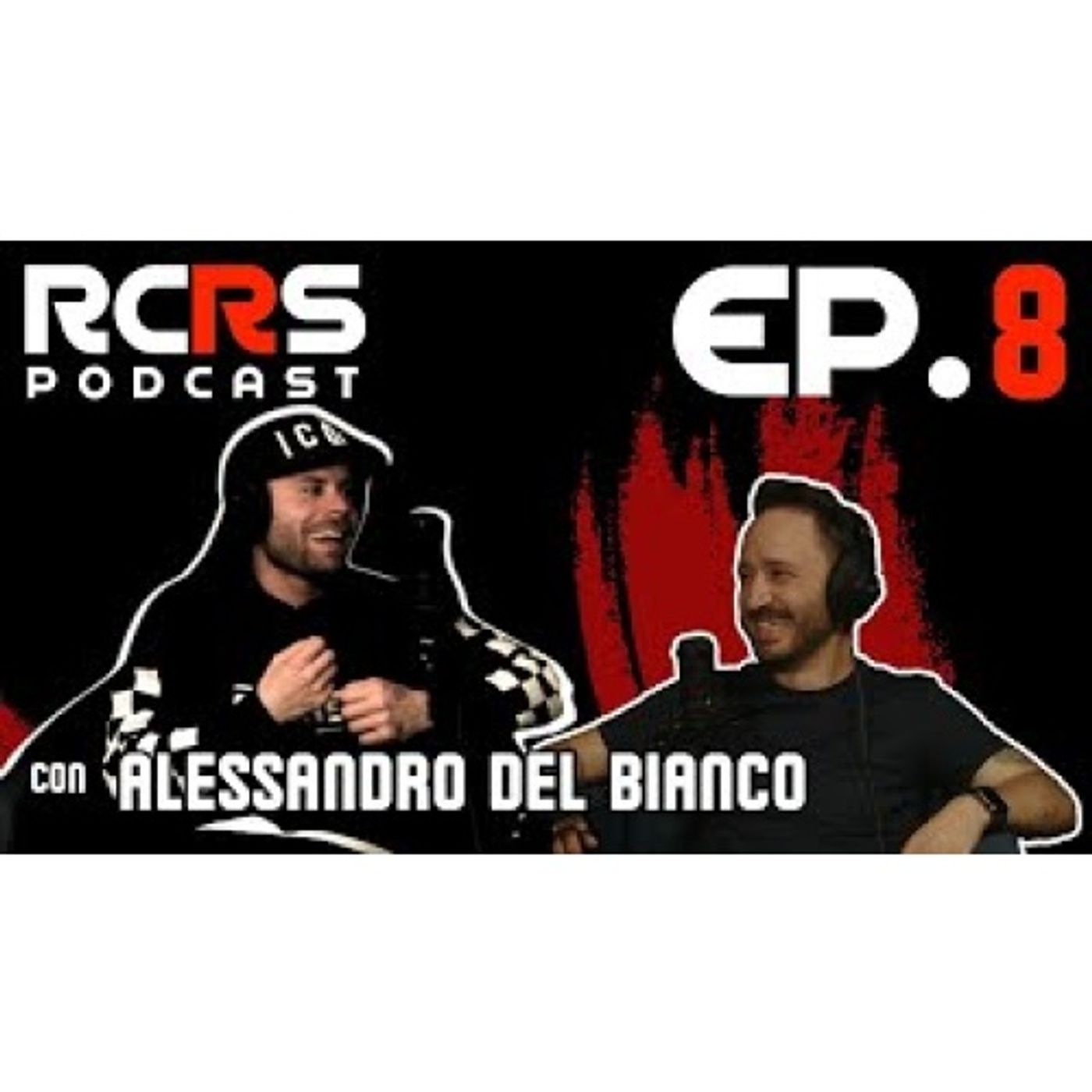 ALESSANDRO DEL BIANCO | Dalla Moto3 alla SBK senza paura | RCRS podcast EP.08 episode artwork