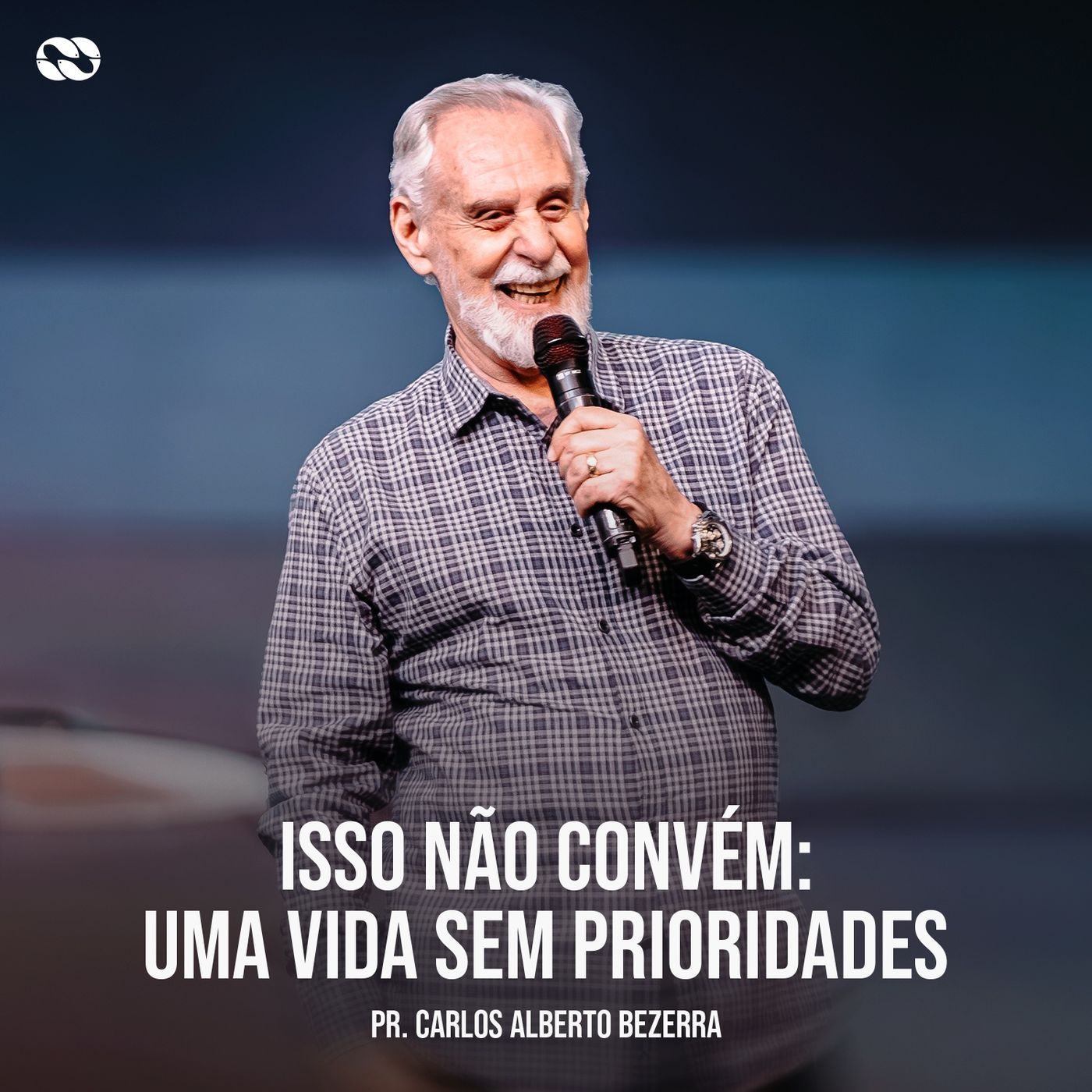 ISSO NÃO CONVÉM: UMA VIDA SEM PRIORIDADES // Pr Carlos Alberto episode artwork