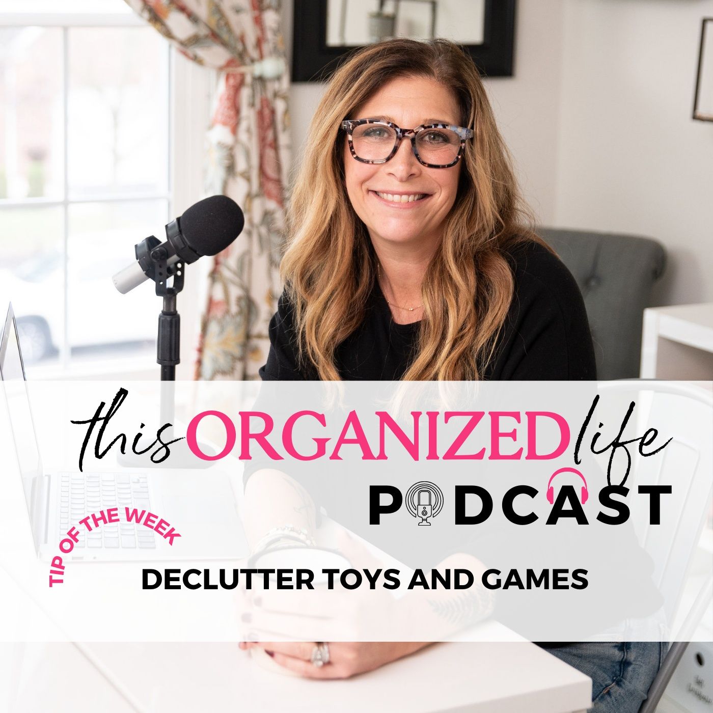 Tip of the Week-Decluttering Toys and Games