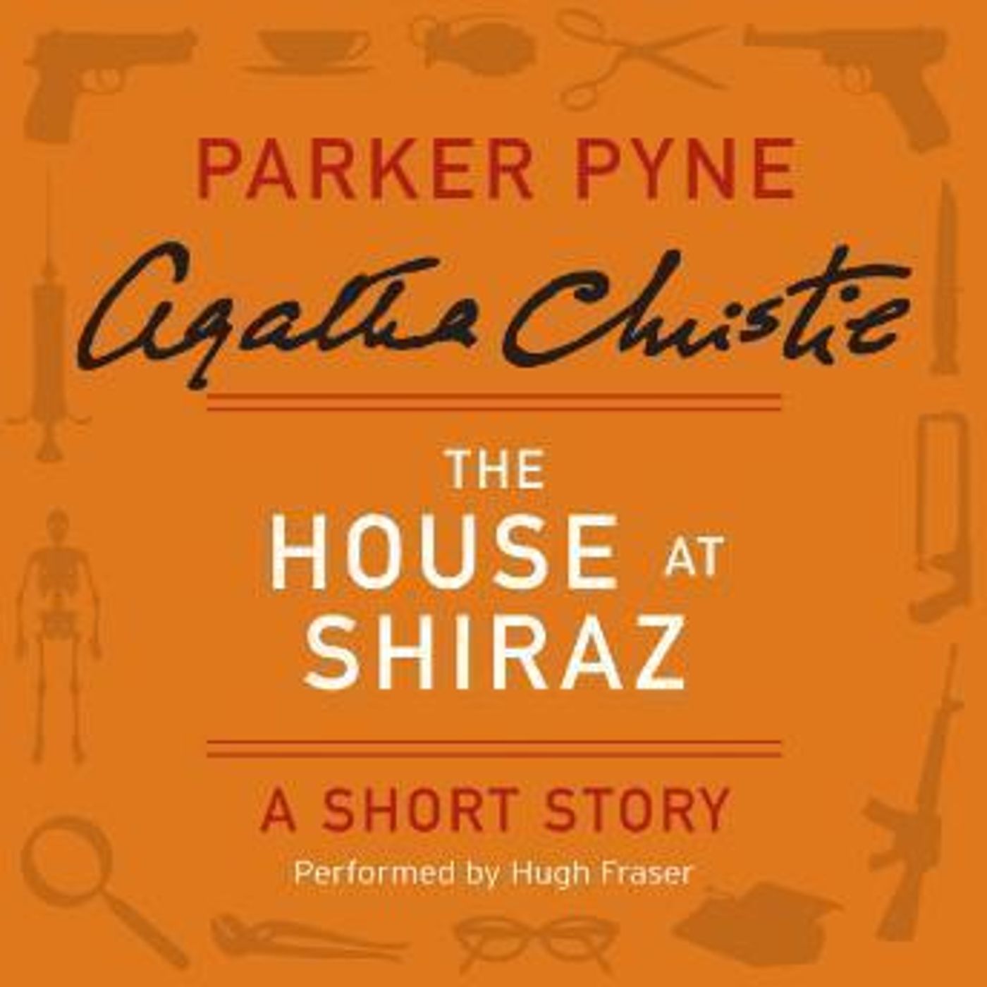 The House at Shiraz: A Short Story by Agatha Christie episode artwork