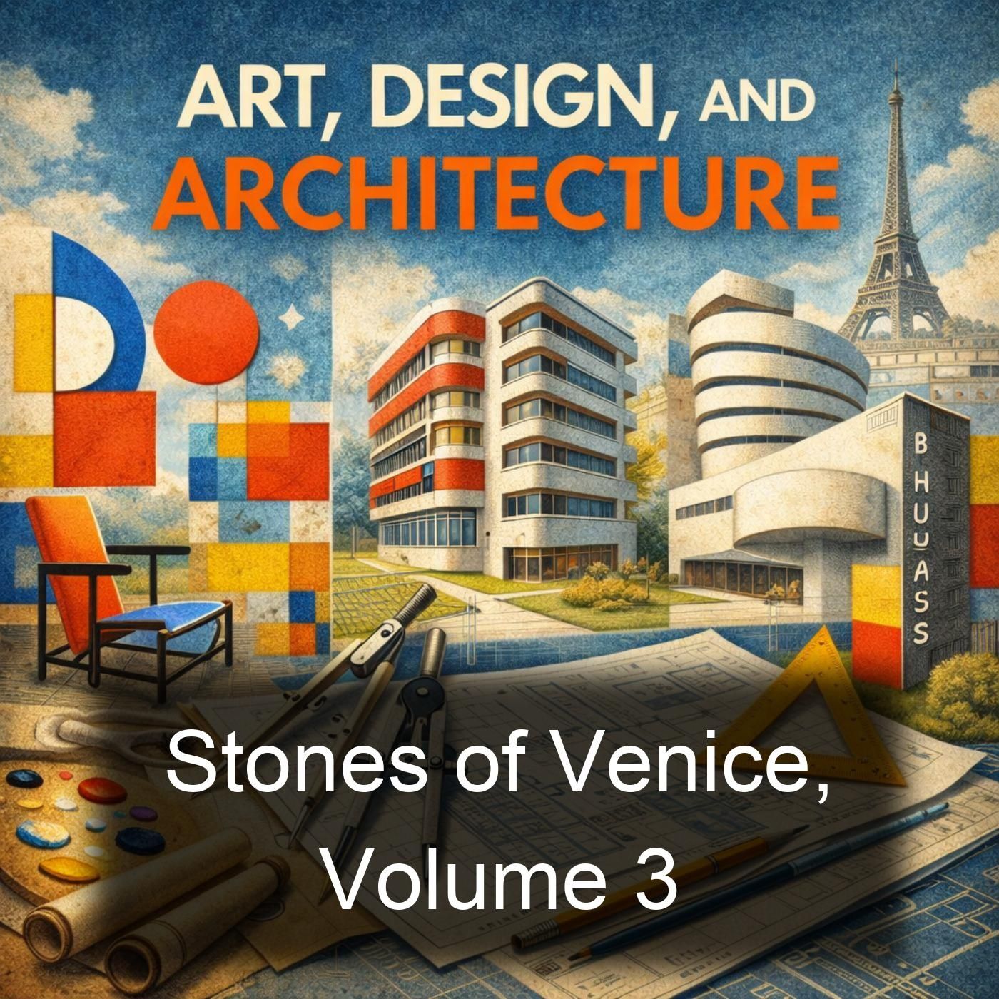 Stones of Venice, Volume 3 cover art