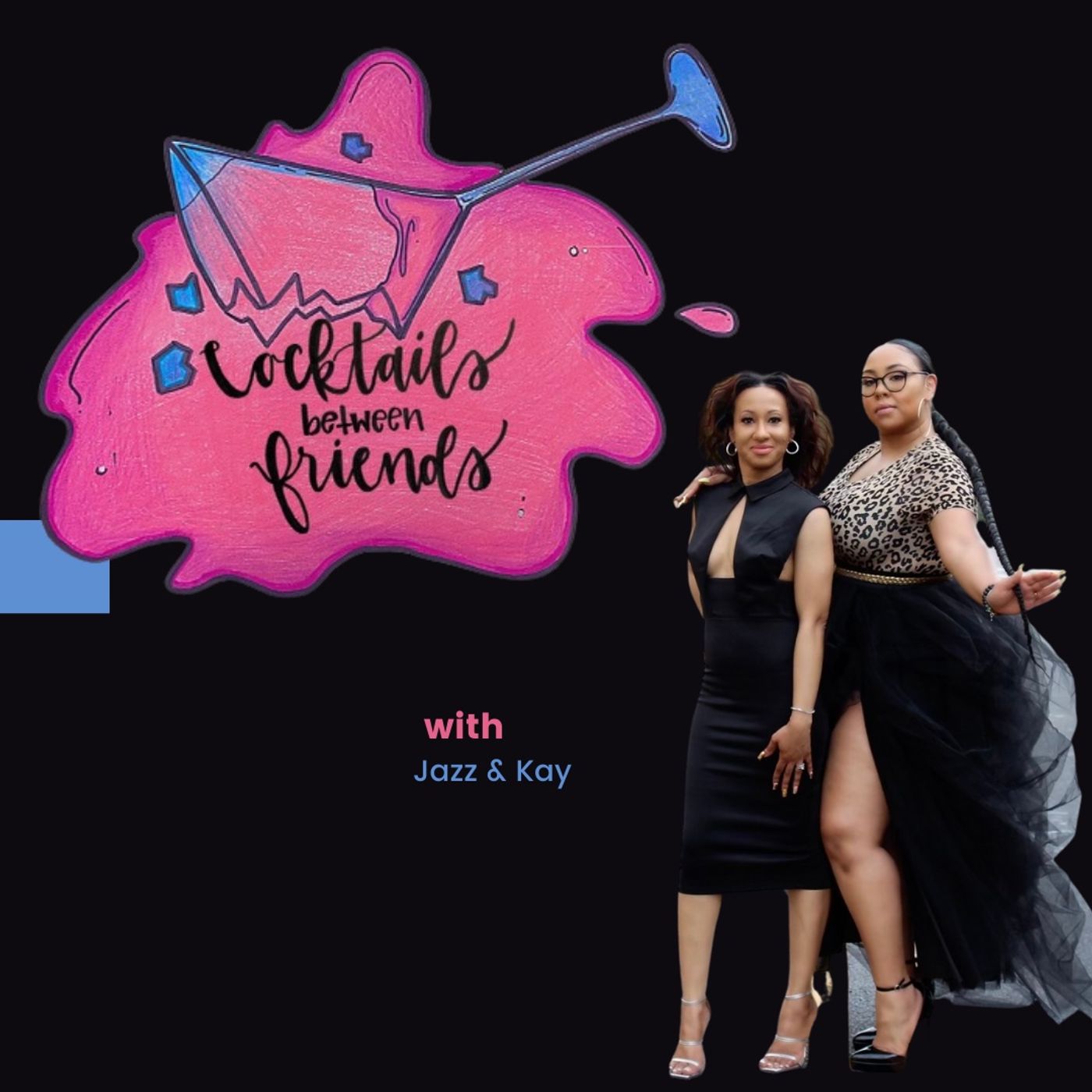 Cocktails Between Friends (Do Not Use) podcast artwork