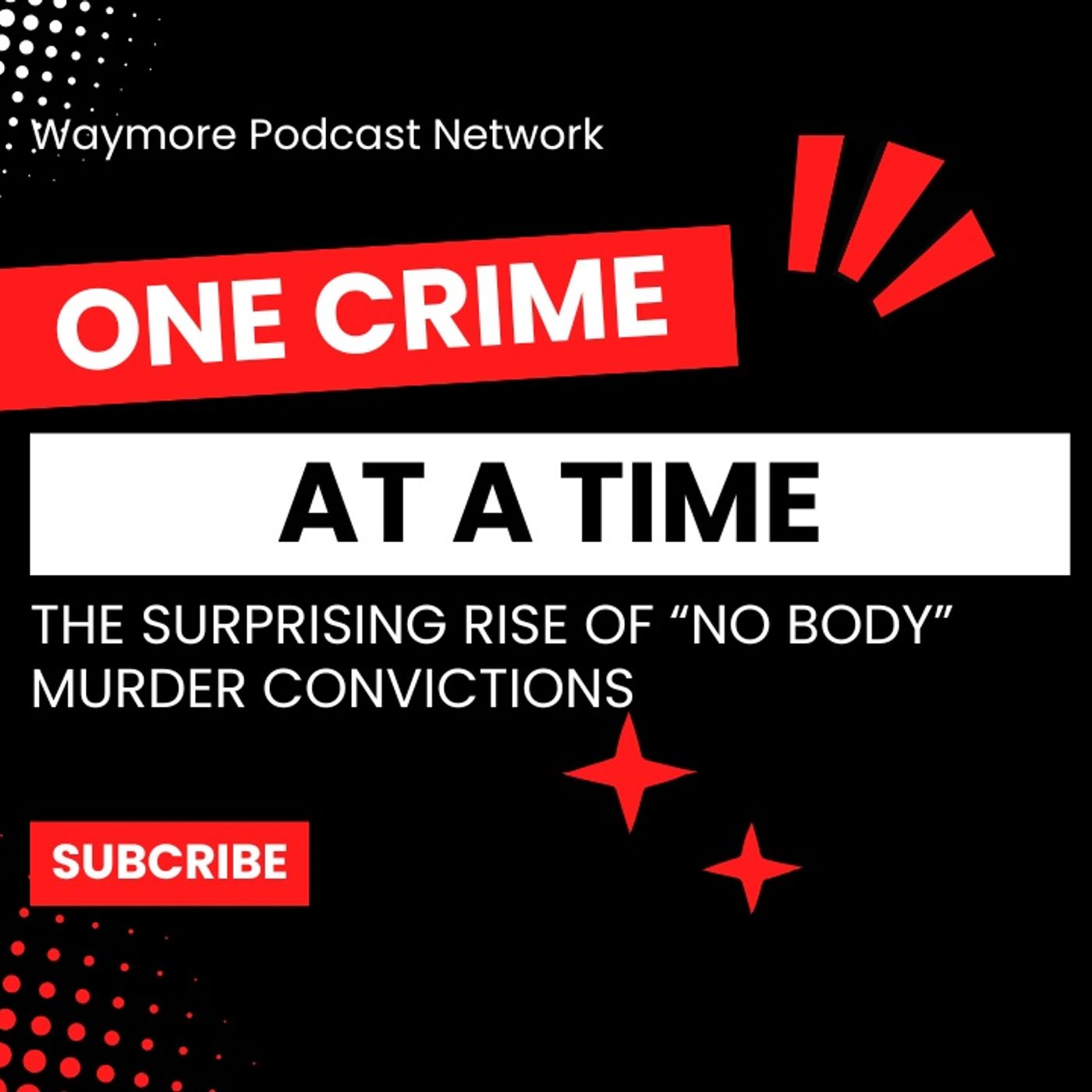 The Surprising Rise of "No Body" Murder Convictions